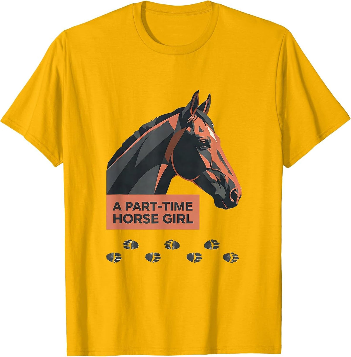 Men's A Part-Time Horse Girl Funny Horse Lover Humor Equestrian T-Shirt - Golden Yellow