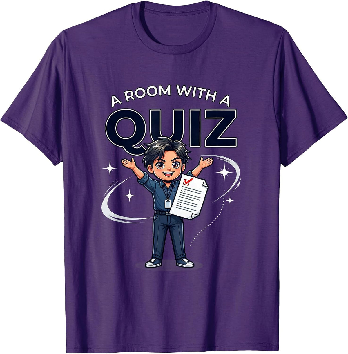 A ROOM WITH A QUIZ Funny Teacher School Staff T-Shirt - Purple