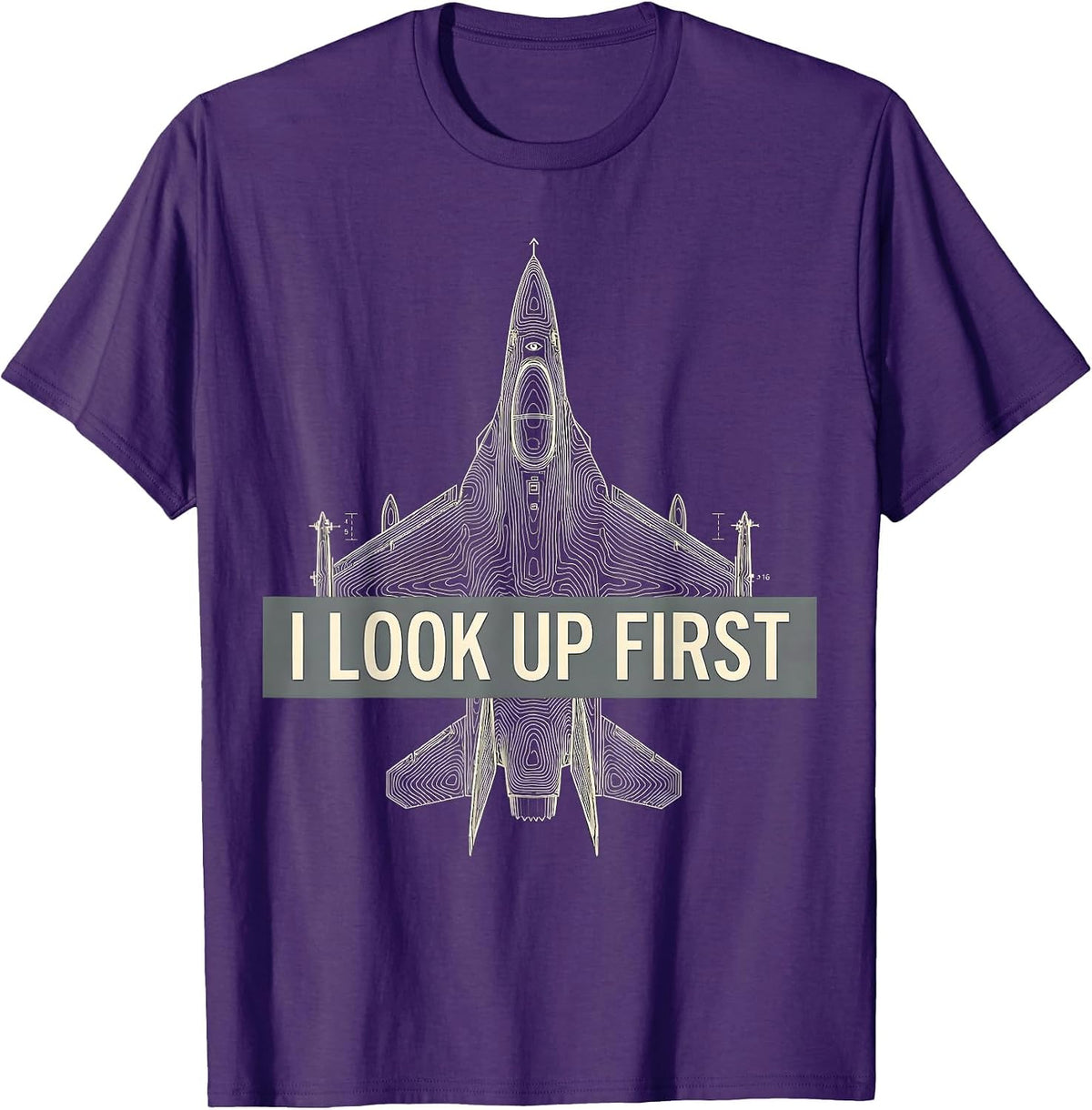 I Look Up First Fighter Jet Veteran Aviation Pride T-Shirt - Purple