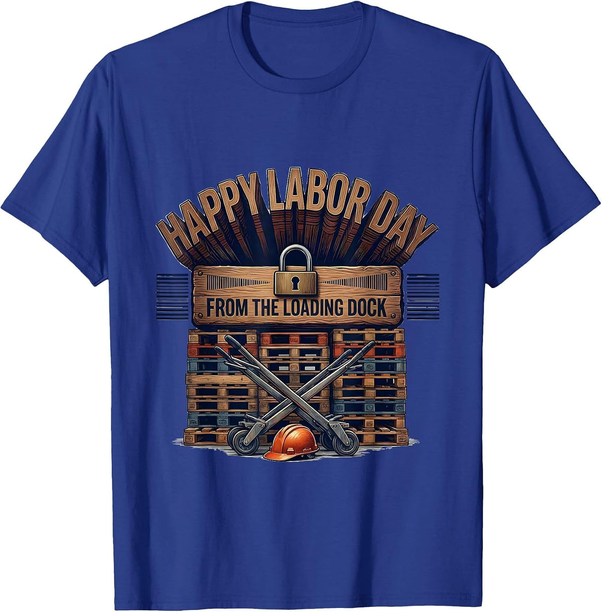 Happy Labor Day, From The Loading Dock Patriotic Union T-Shirt - Royal Blue
