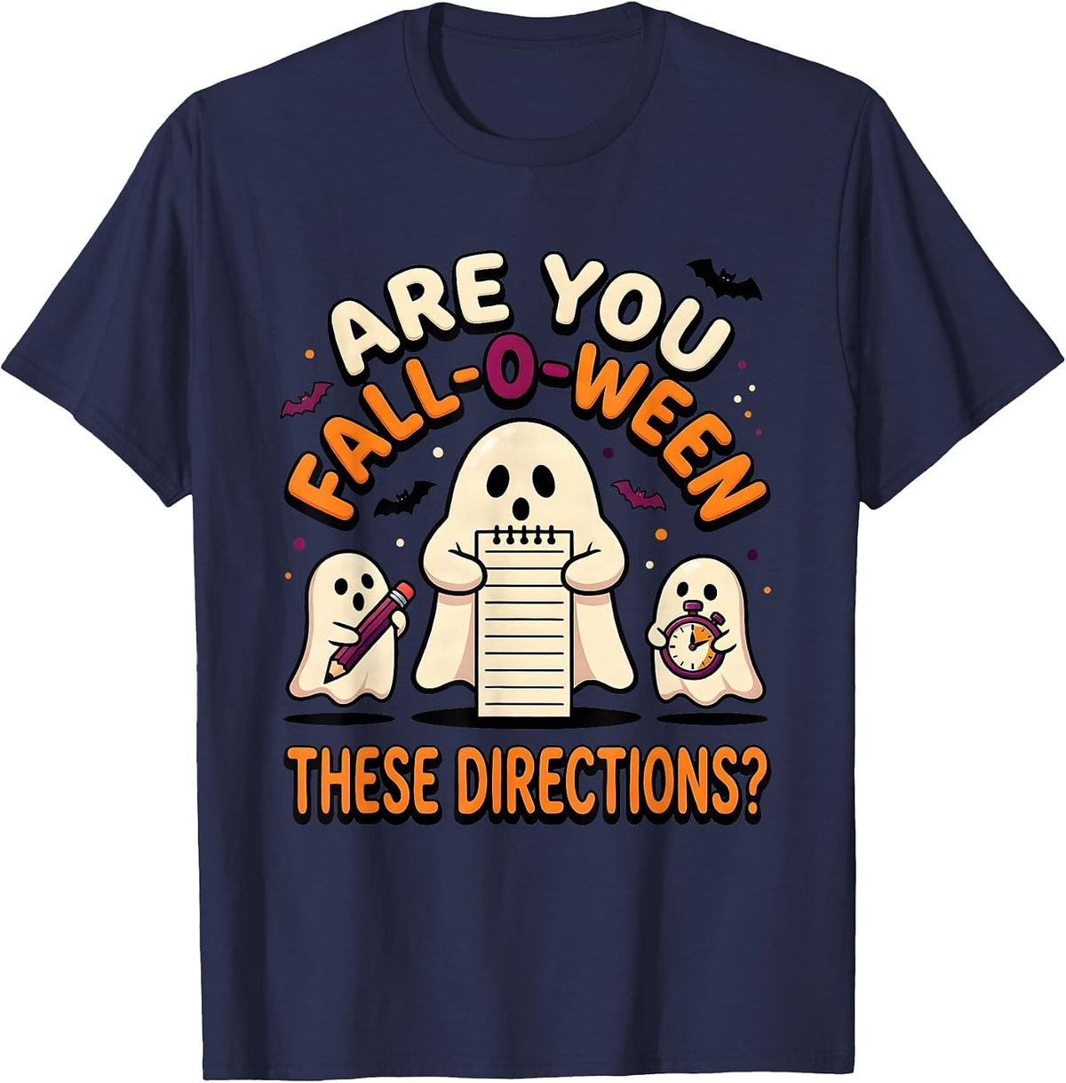 Are You Fall-O-Ween These Directions Funny Teacher Ghost T-Shirt - Navy Blue