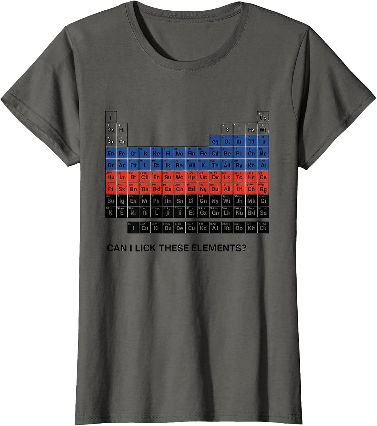 Women's Can I Lick These Elements Funny Periodic Table Science T-Shirt - Asphalt Grey