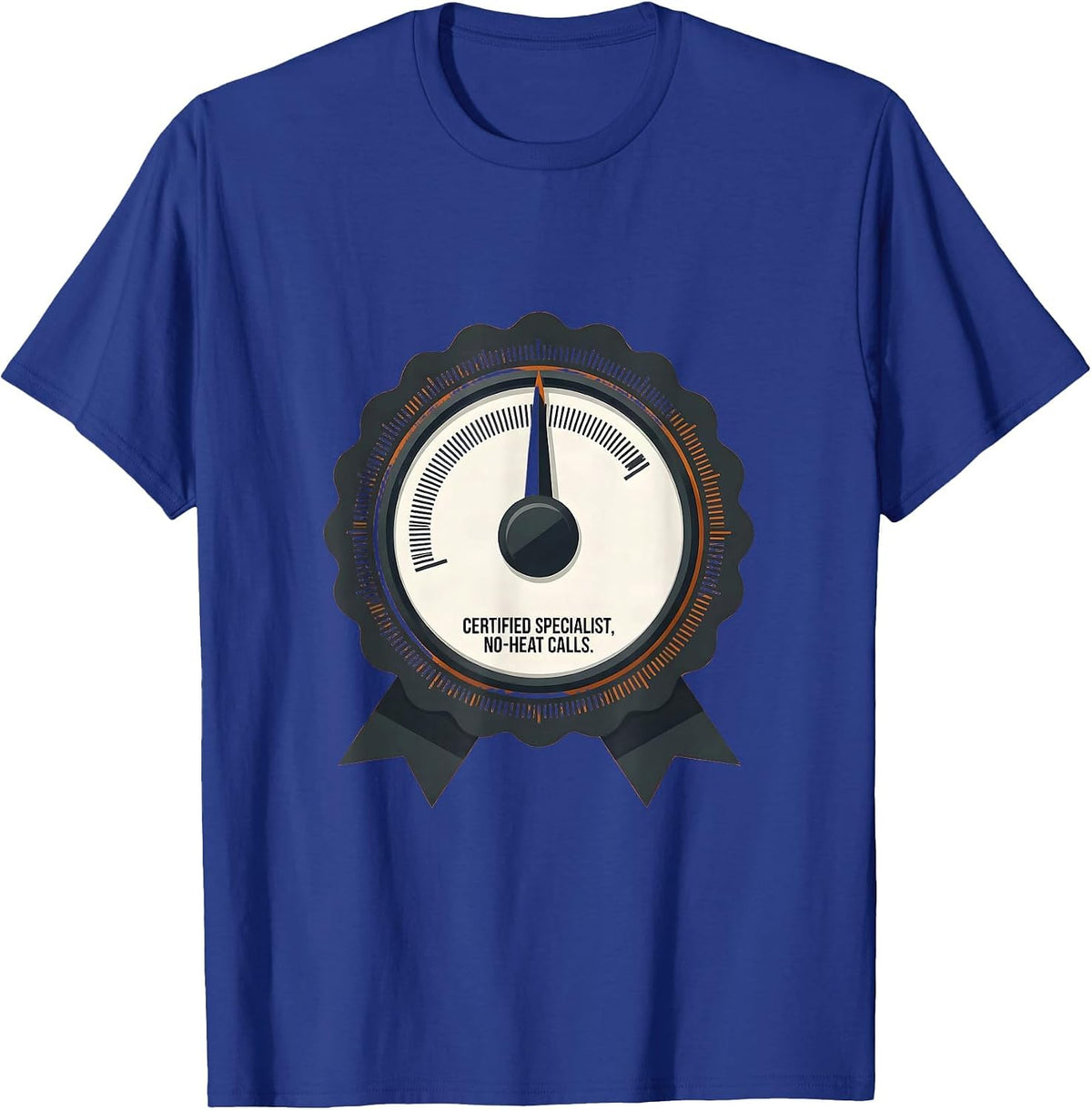 Men's Certified Specialist, No-Heat Calls Funny HVAC Tech Dad T-Shirt - Royal Blue