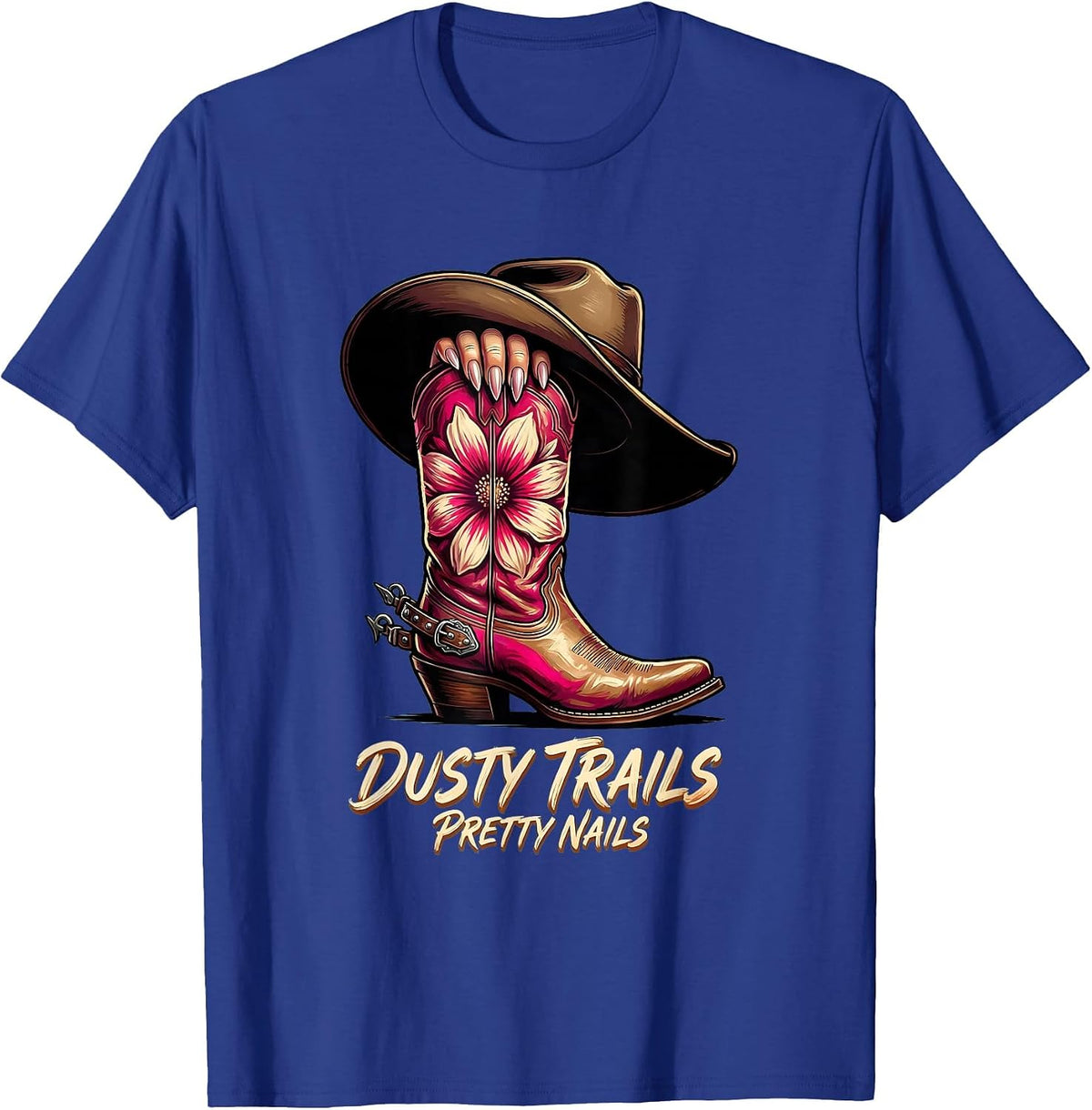 Dusty Trails Pretty Nails Pink Cowgirl Design T-Shirt - Royal Blue