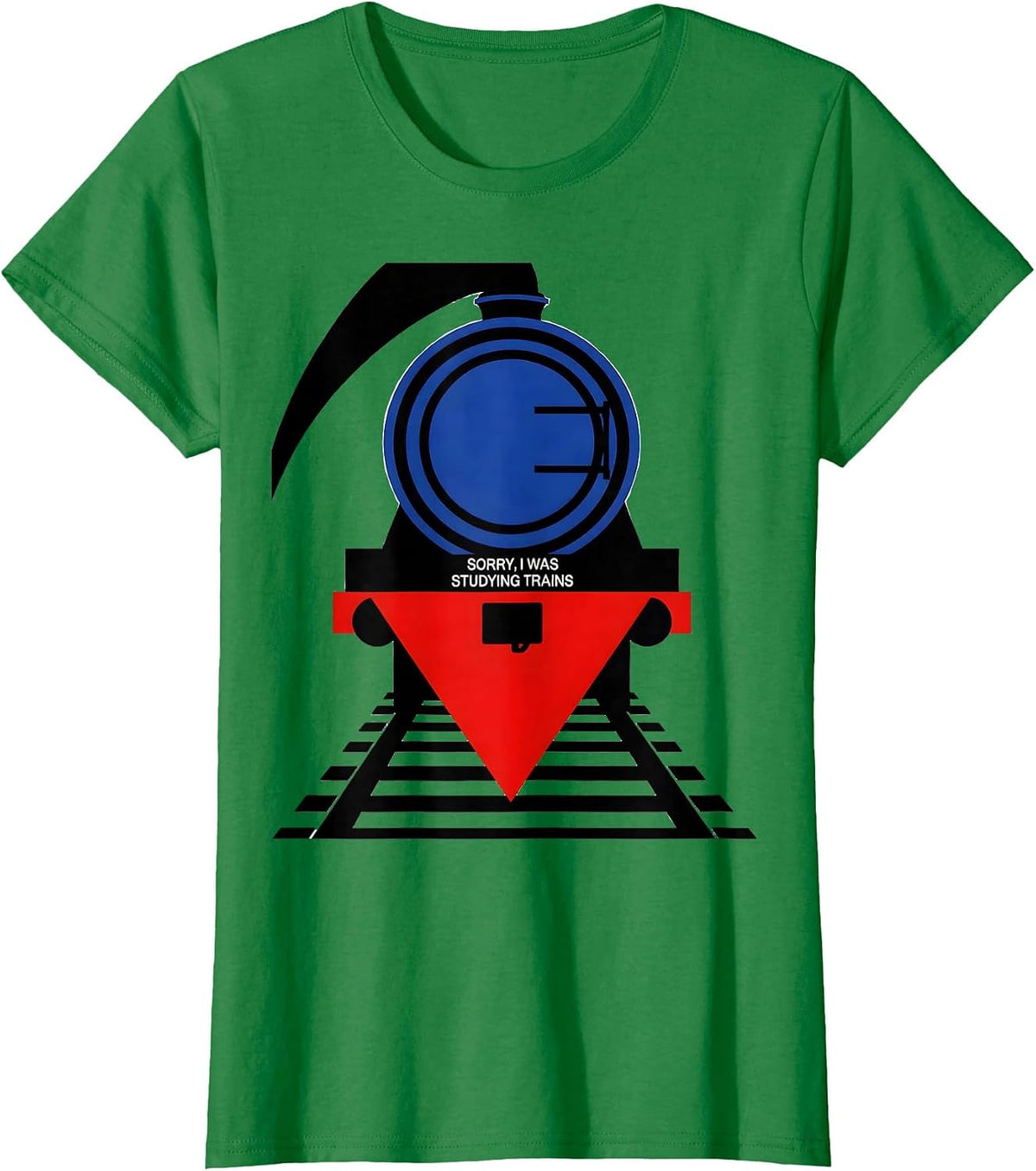 Sorry, I Was Studying Trains Funny Train Enthusiast Model T-Shirt - Kelly Green