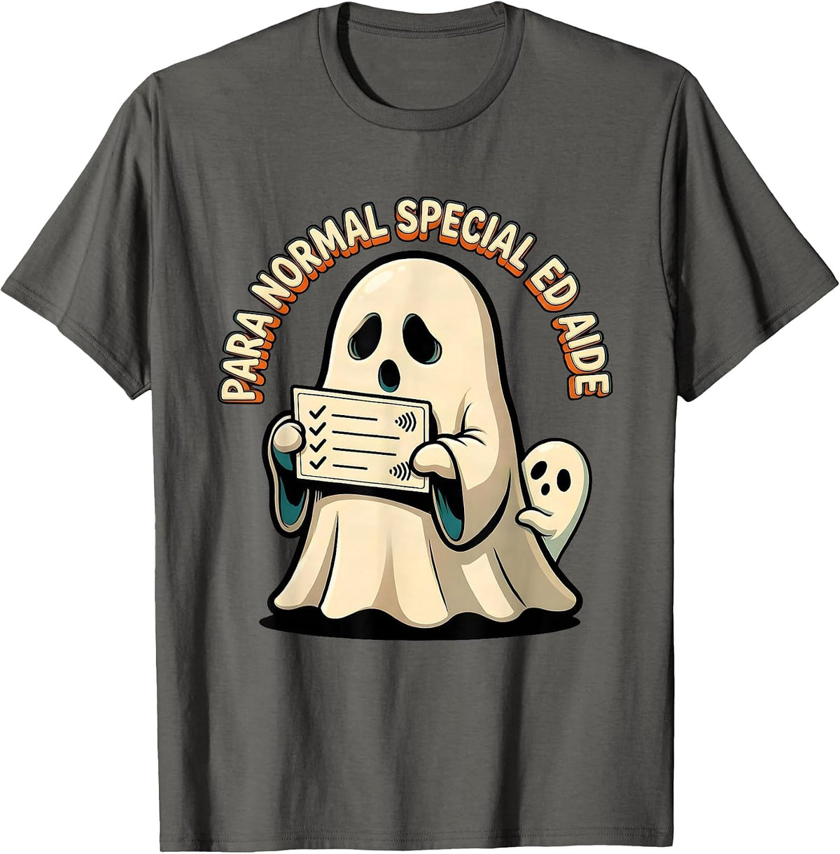 Para Normal Special Ed Aide Cartoon Ghost Halloween Teacher T-Shirt - Asphalt Grey