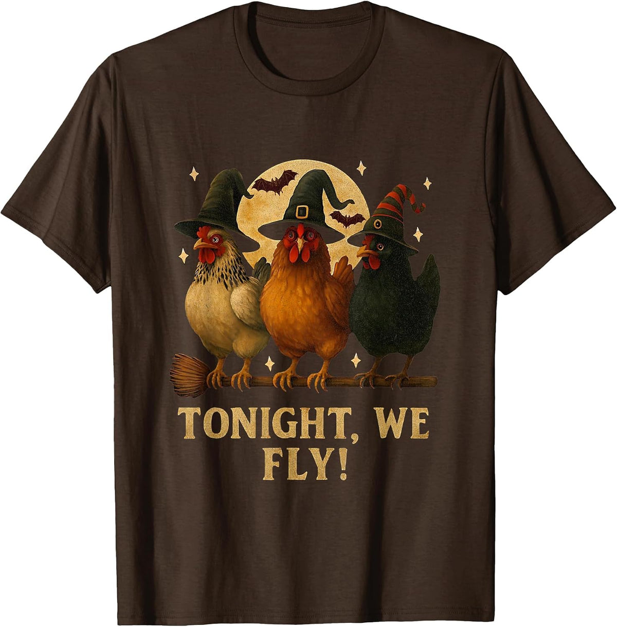 Tonight We Fly Funny Witch Chicken Halloween Cheeky Chicken T-Shirt - Brown
