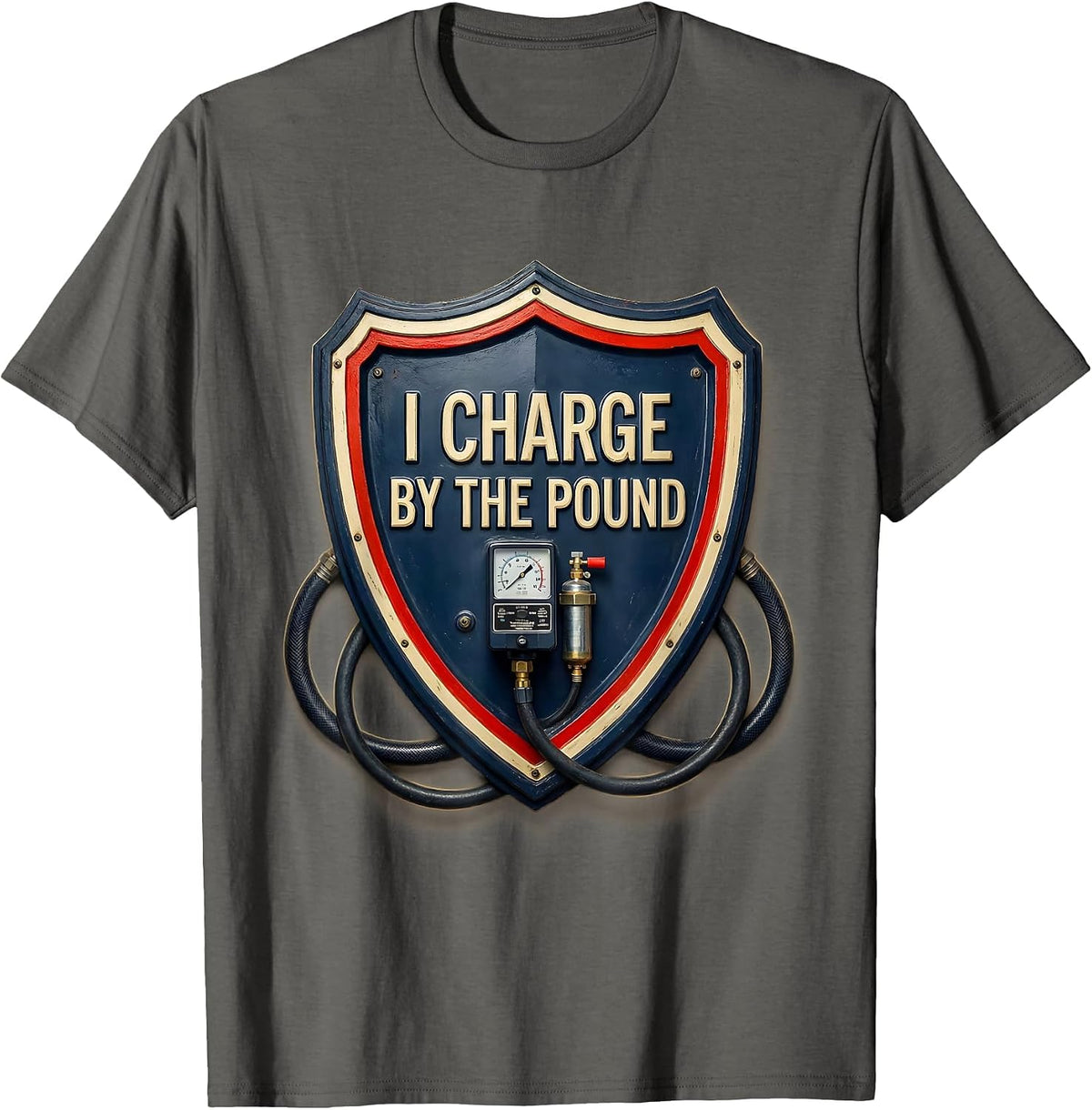I Charge By The Pound Funny HVAC Technician Occupational T-Shirt - Asphalt Grey