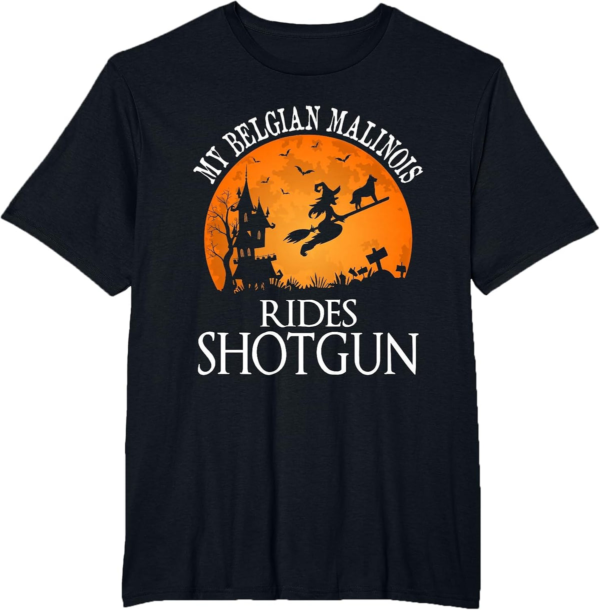 Belgian Malinois Rides Shotgun Dog Lover T-Shirt - Black
