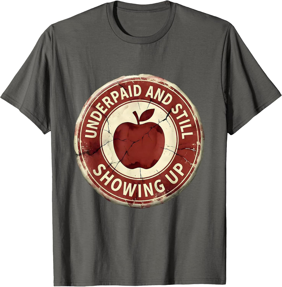 Men's Underpaid and Still Showing Up Worker Design T-Shirt - Asphalt Grey