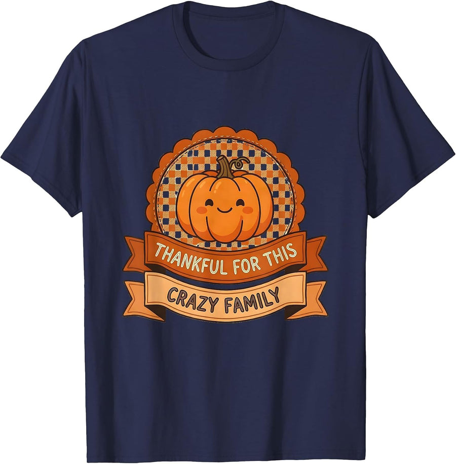 Thankful for This Crazy Family Thanksgiving Design T-Shirt - Navy Blue