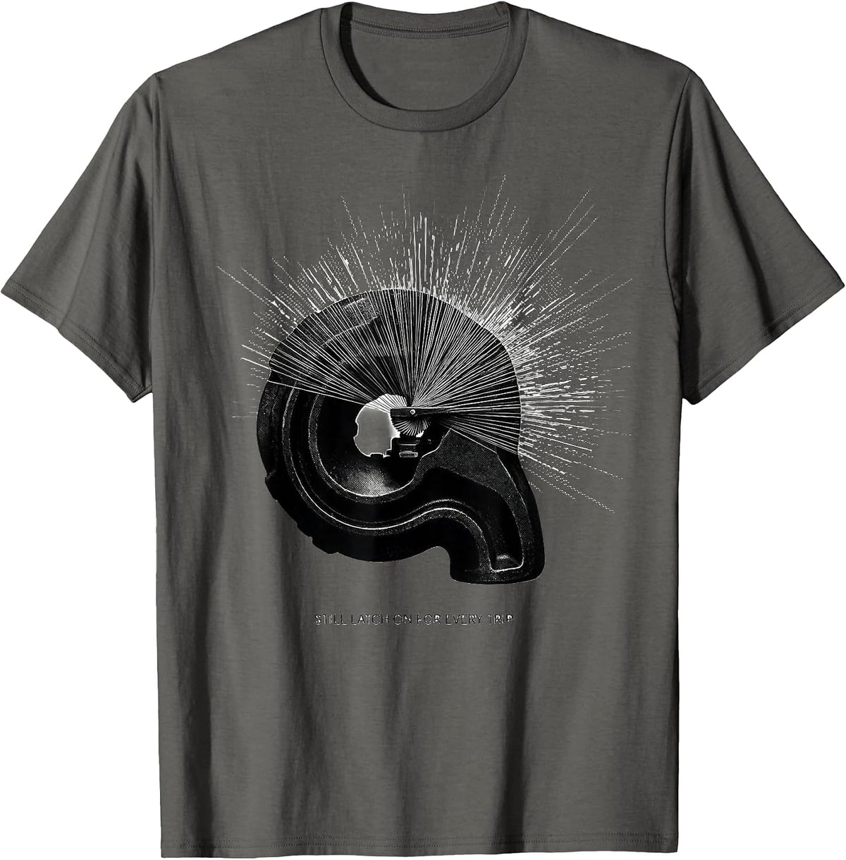 Still Latch On For Every Trip Minimalist Train Enthusiast T-Shirt - Asphalt Grey