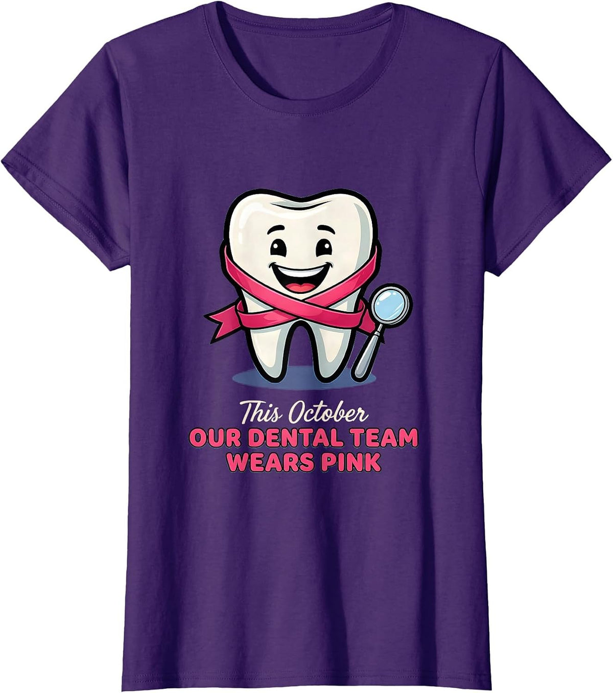 Women's This October Our Dental Team Wears Pink Dental T-Shirt - Purple