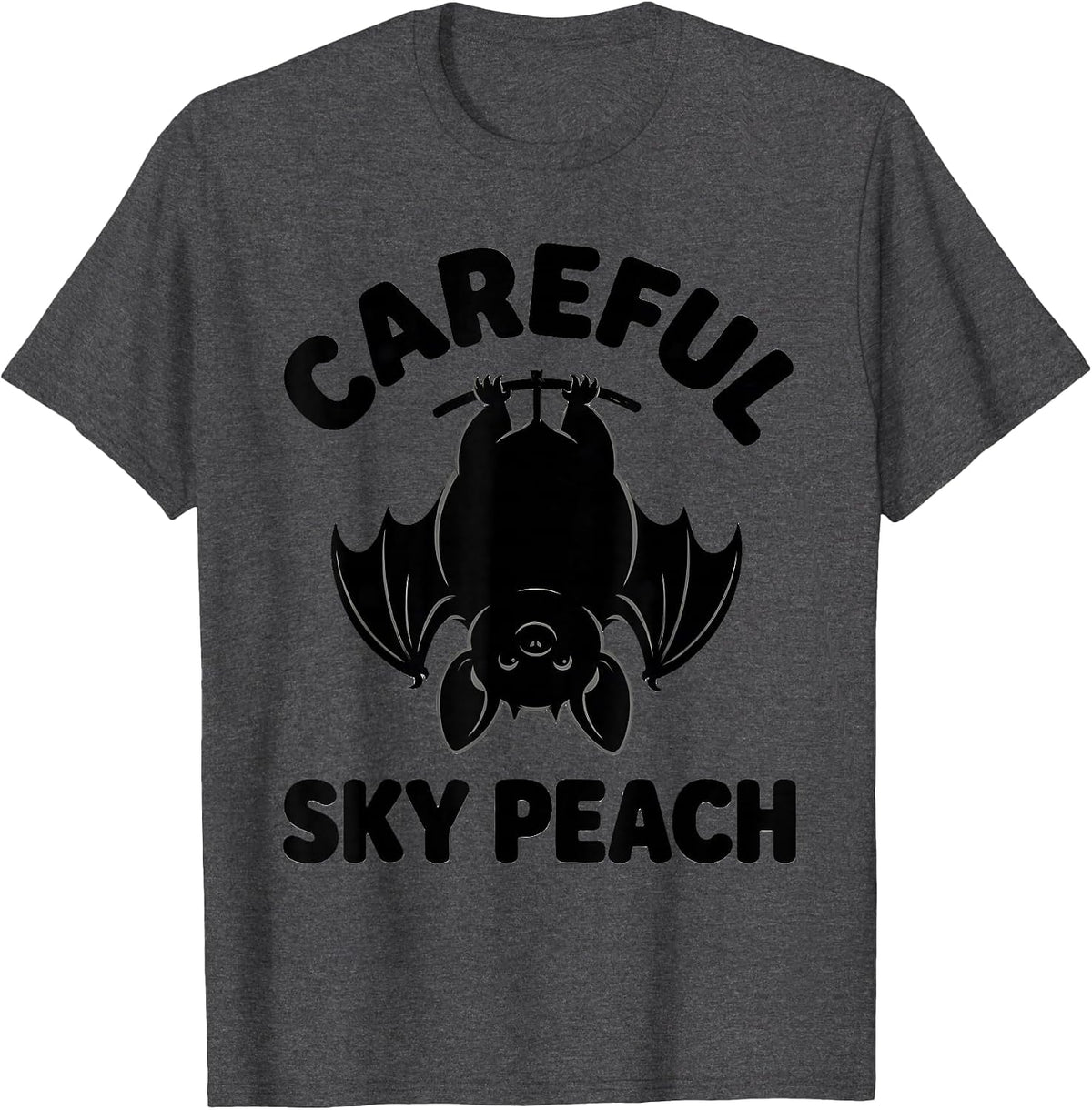 Careful, Sky Peach Funny Bat Lover Novelty Humor T-Shirt - Dark Heather Grey