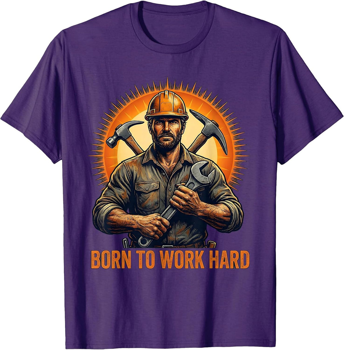 Born to Work Hard Blue Collar Pride Design T-Shirt - Purple