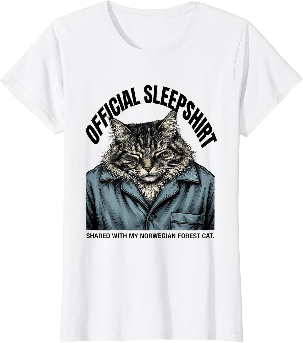 Women's Official Sleepshirt, Shared With My Norwegian Forest Cat T-Shirt - White
