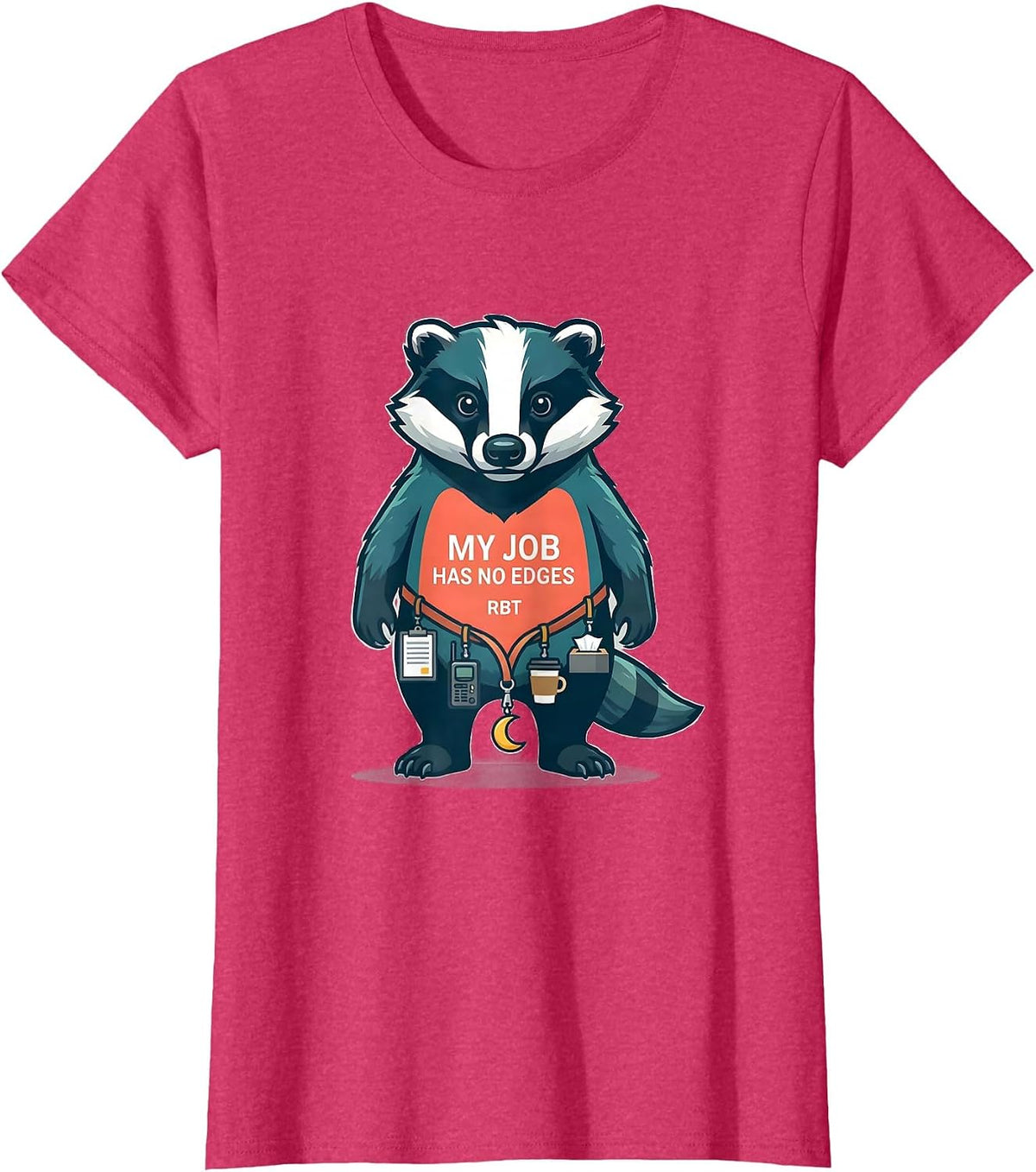 Women's My Job Has No Edges RBT Funny Para Normal Activities T-Shirt - Red Heather