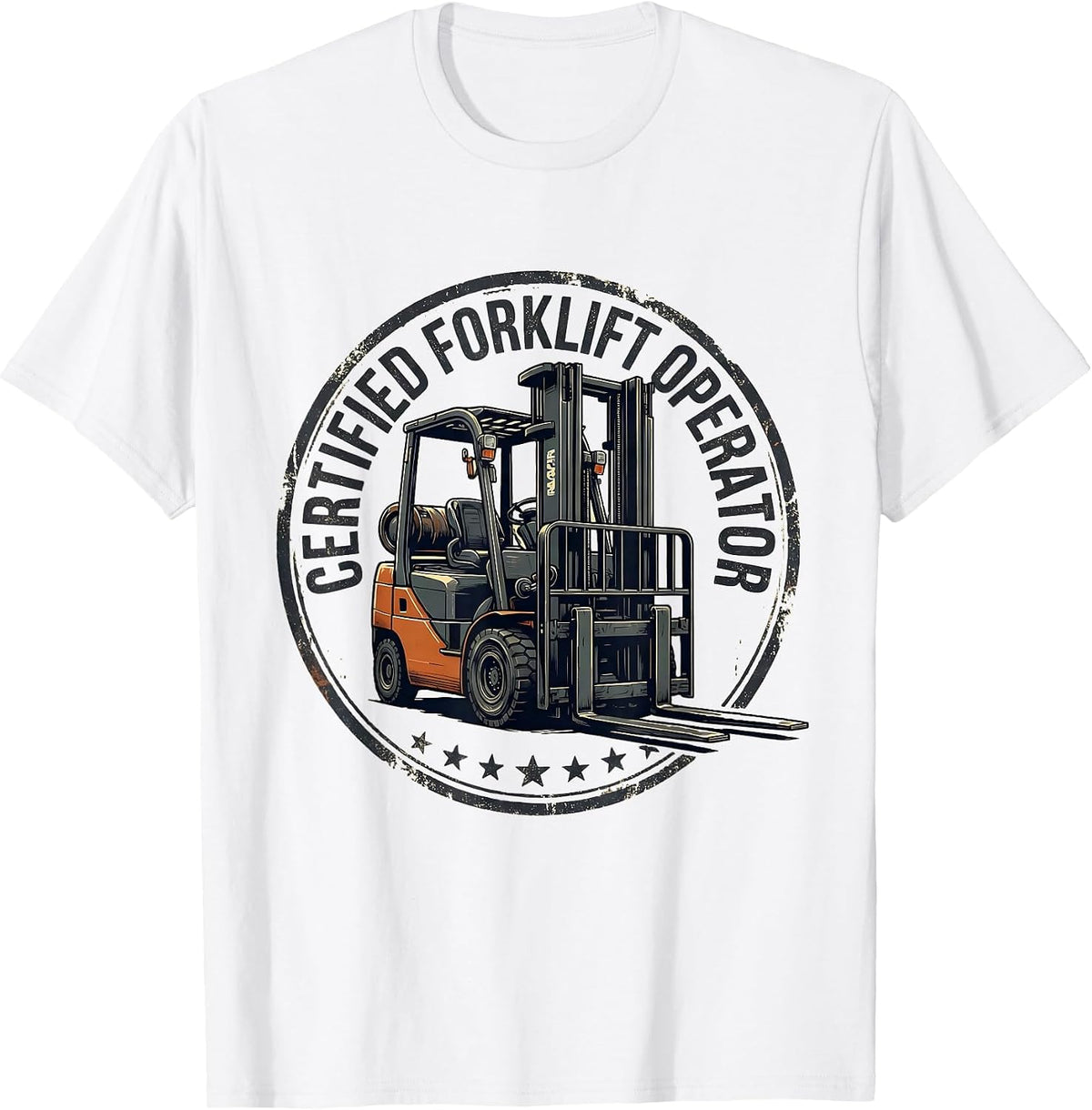 Men's Certified Forklift Operator Funny Forklift Driver Gift T-Shirt - White