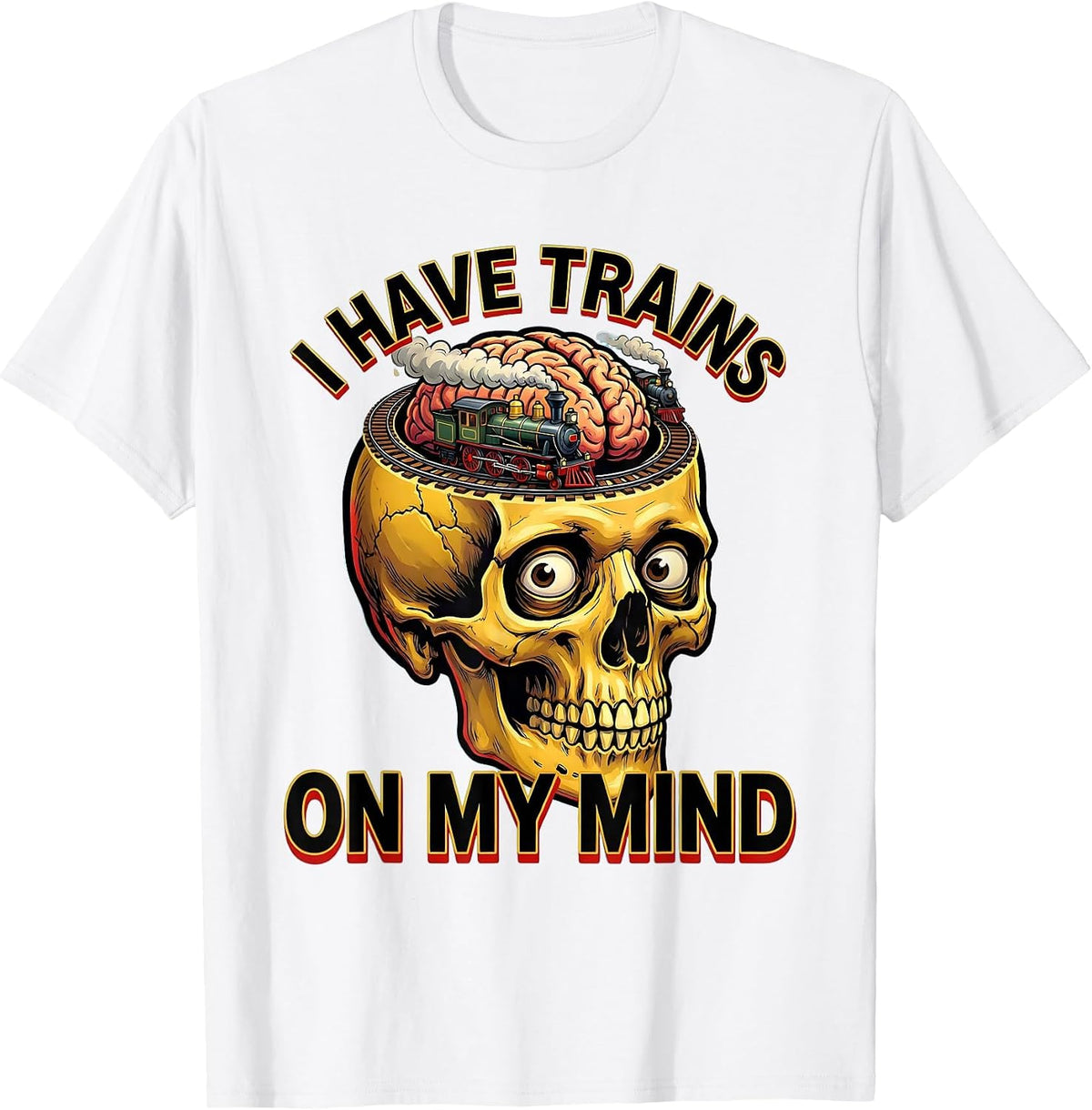Men's I Have Trains On My Mind Funny Train Enthusiast Model T-Shirt - White