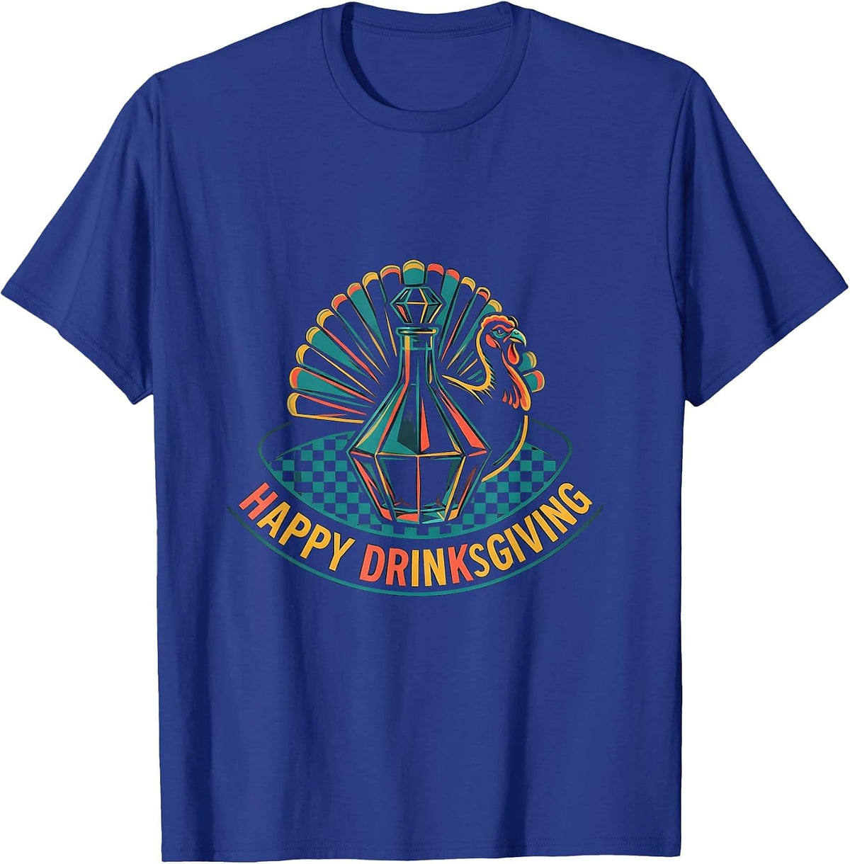 Happy Drinksgiving Funny Bourbon Whiskey Cocktail Drinker T-Shirt - Royal Blue
