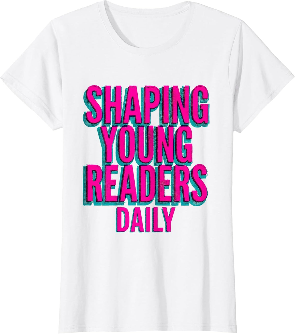 Shaping Young Readers Daily Reading Teacher Design T-Shirt - White