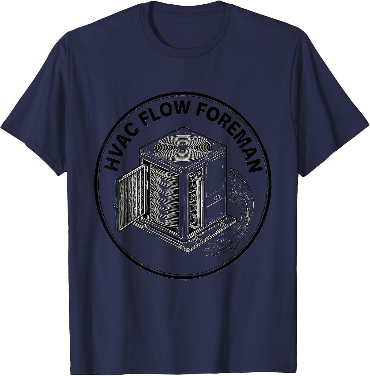 HVAC Flow Foreman Funny HVAC Technician Dad Gift T-Shirt - Navy Blue