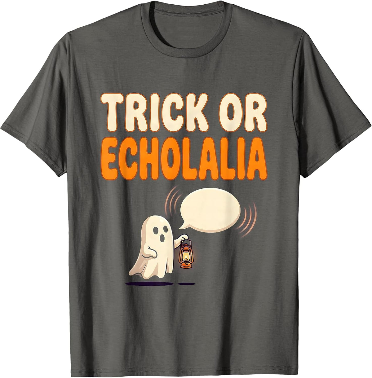 Trick Or Echolalia Whimsical Speech Therapy SLP Teacher T-Shirt - Asphalt Grey