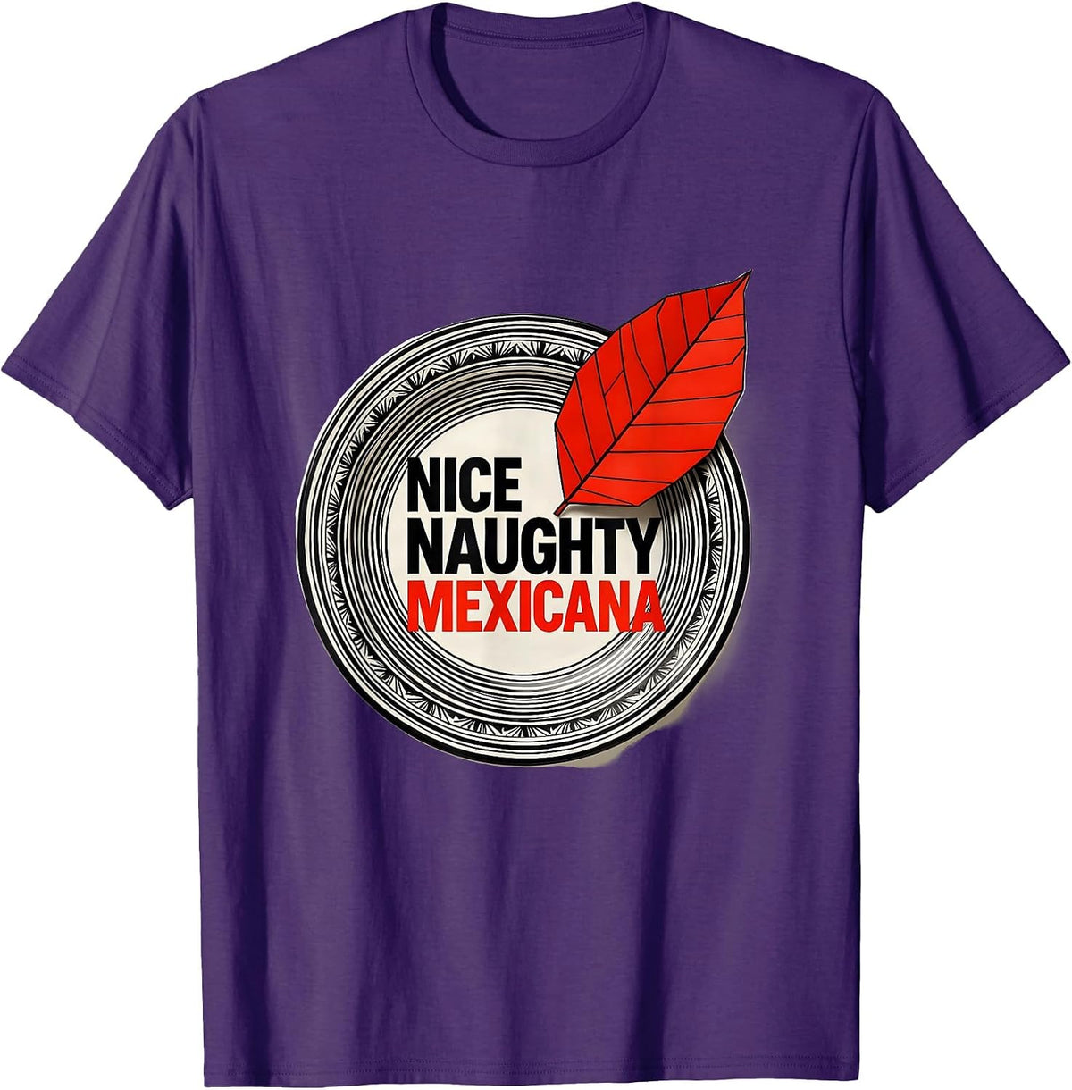 Men's Nice Naughty Mexicana Funny Latino Heritage Cinco de Mayo T-Shirt - Purple