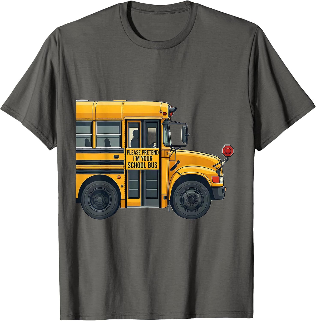 Please Pretend I'm Your School Bus Funny Halloween Costume T-Shirt - Asphalt Grey