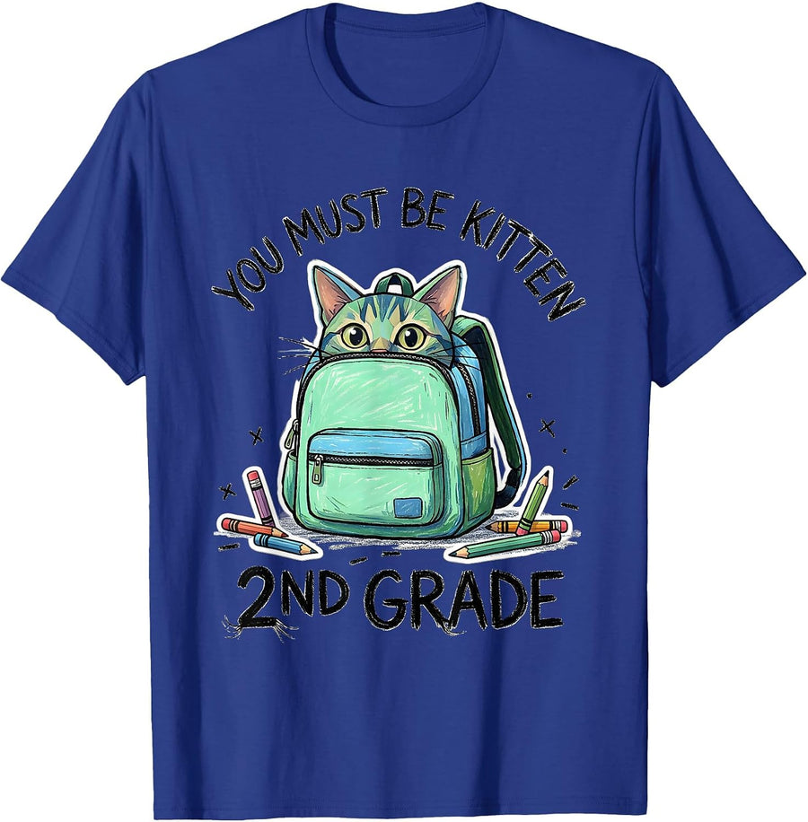 2nd Grade You Must Be Kitten Cute Cat Lover Back To School T-Shirt - Royal Blue
