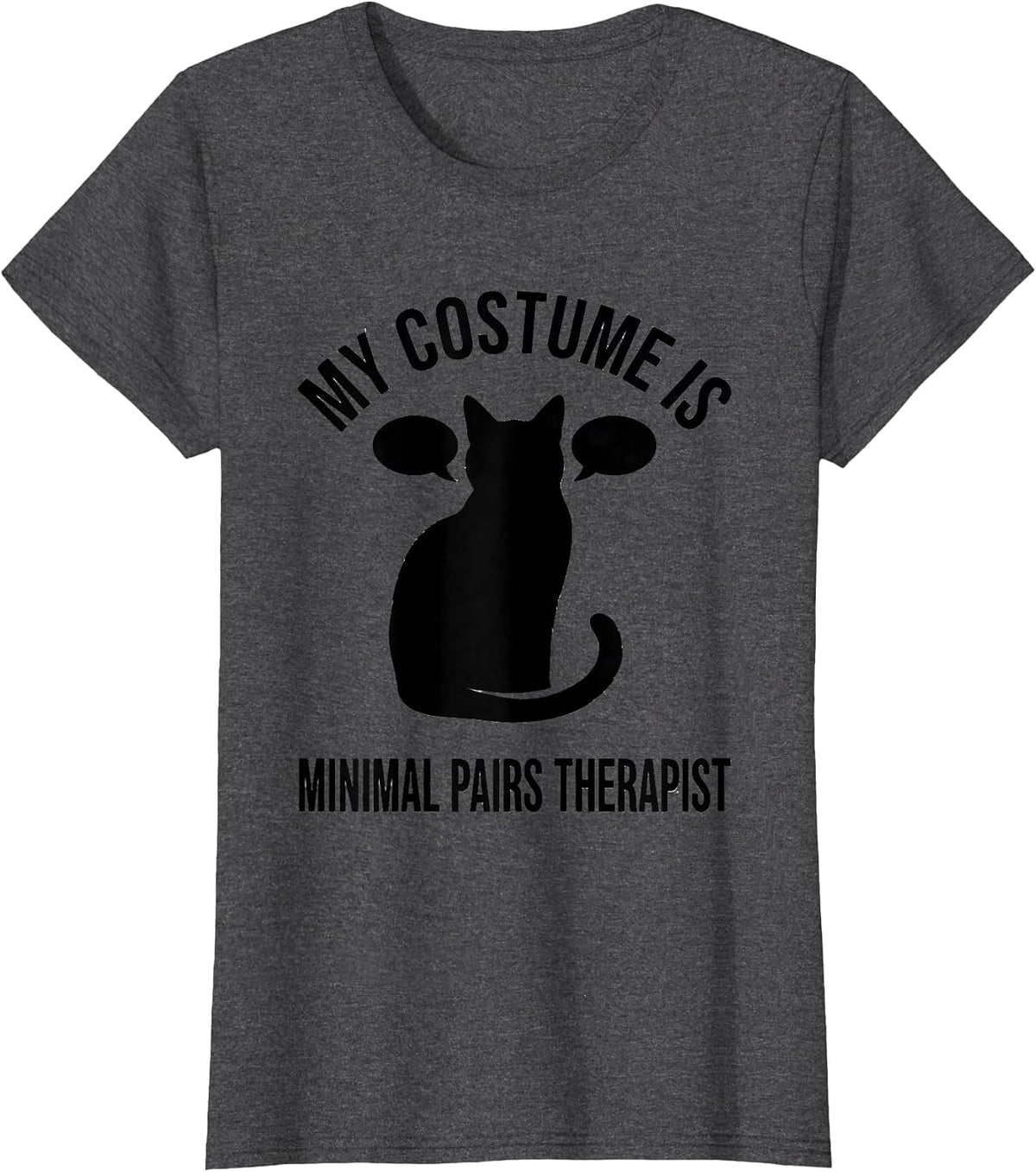Women's My Costume Is Minimal Pairs Therapist Funny SLP Teacher T-Shirt - Dark Heather Grey