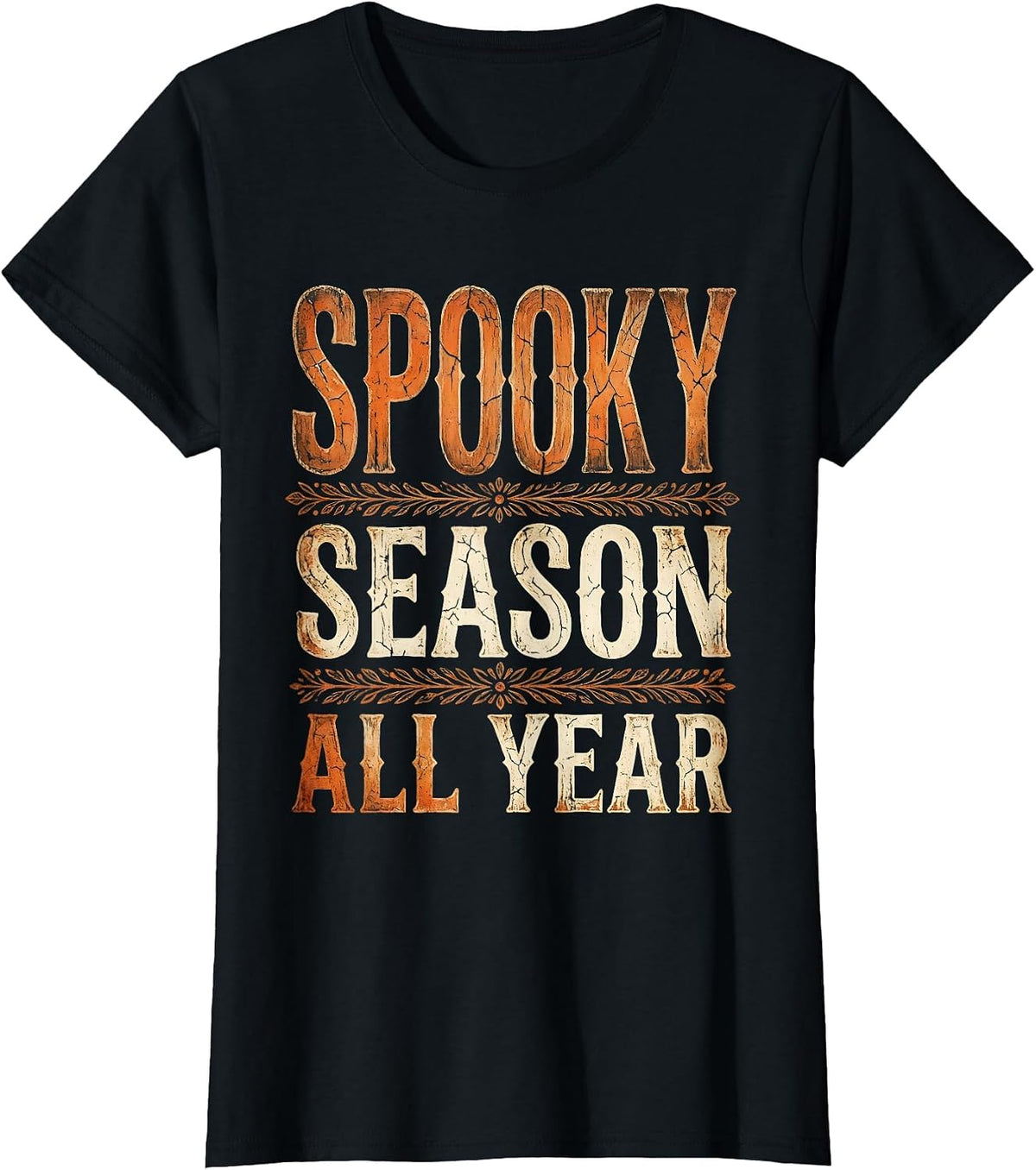 Spooky Season All Year Halloween Design T-Shirt - Black