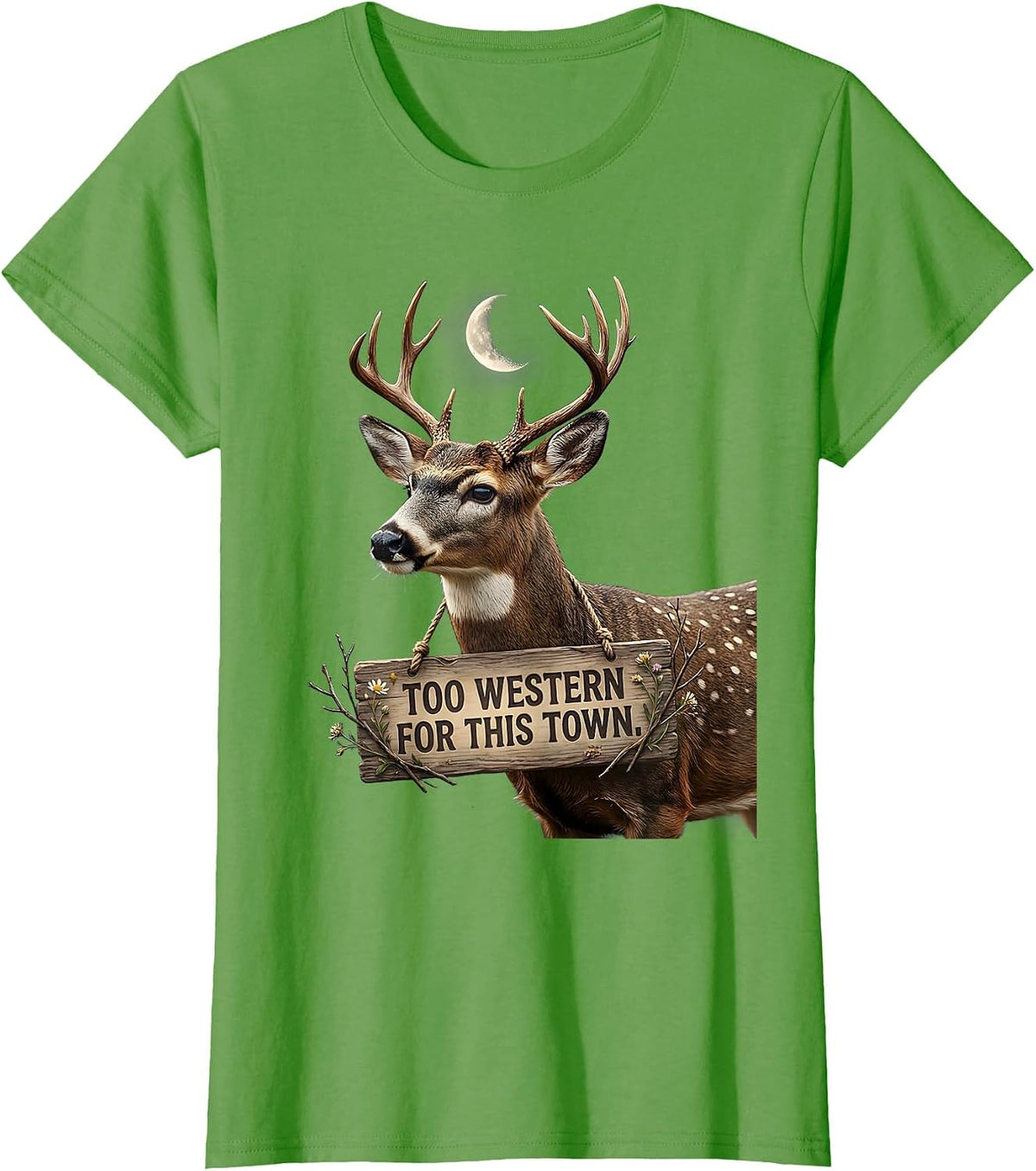 Women's Too Western For This Town Cowboy Design T-Shirt - Grass Green