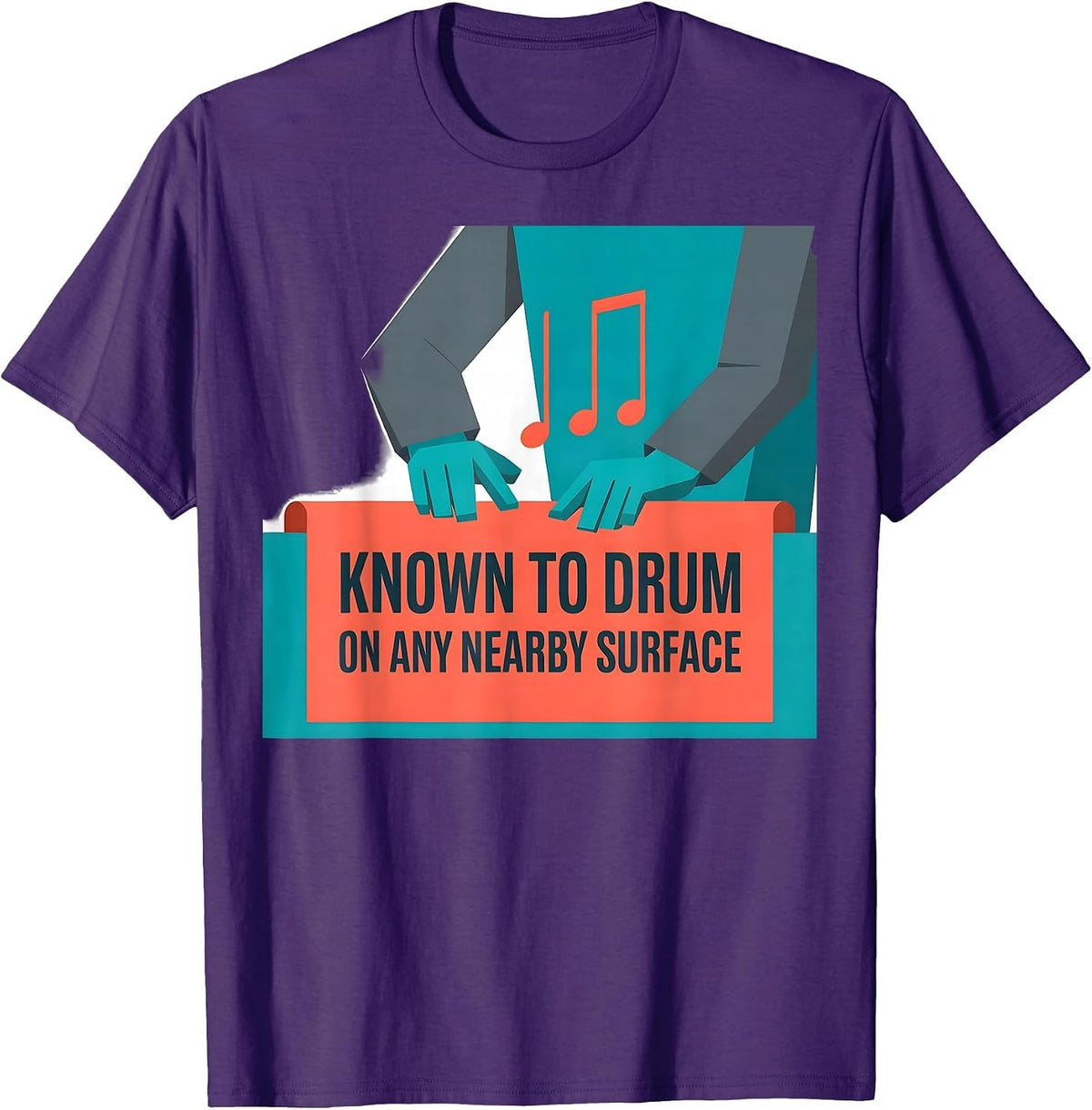 Known To Drum On Any Nearby Surface Funny Music Lover Gift T-Shirt - Purple