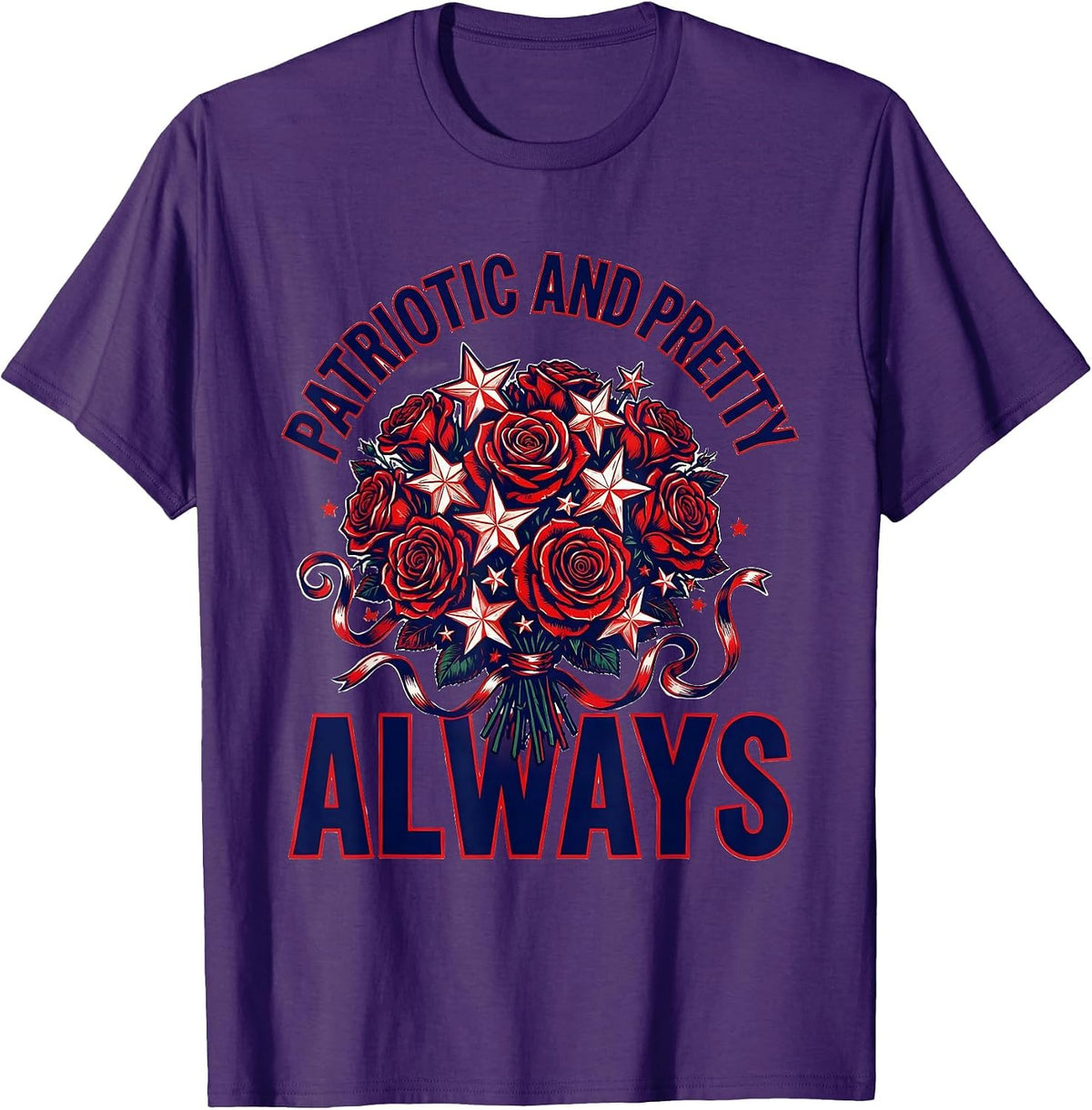 Men's Patriotic and Pretty Always Red White and Blue T-Shirt - Purple