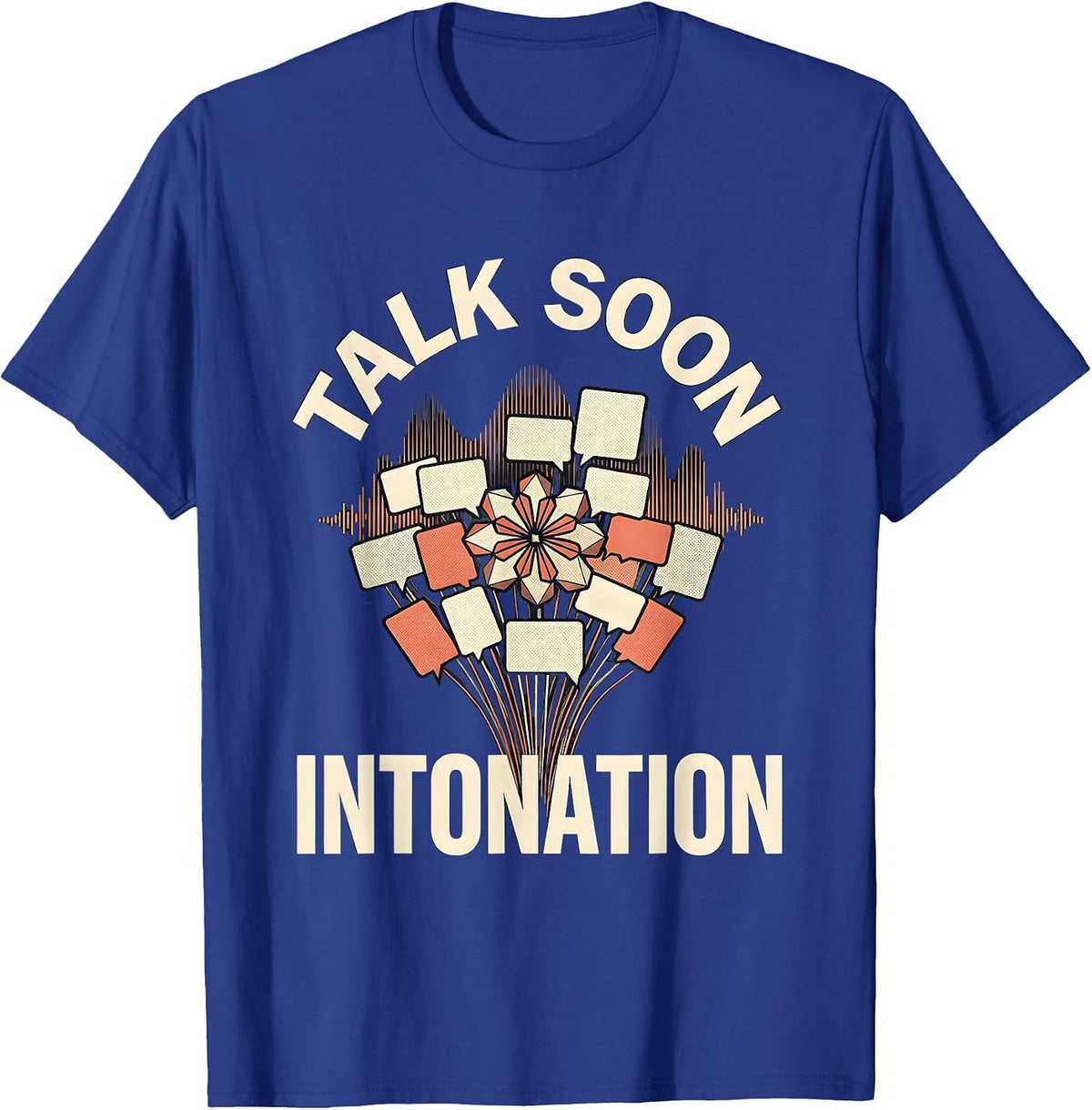 Talk Soon Intonation Retro Floral Speech Language T-Shirt - Royal Blue