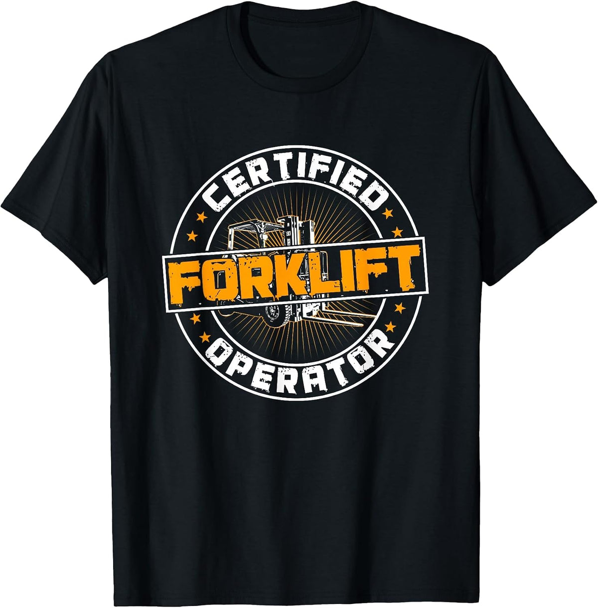 Certified Forklift Operator Funny Fork Lift Driver T-Shirt - Black