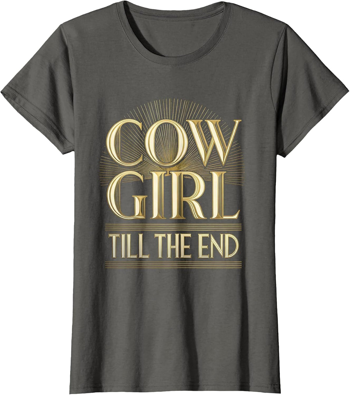 Women's Cowgirl Till The End Western Spirit Design T-Shirt - Asphalt Grey