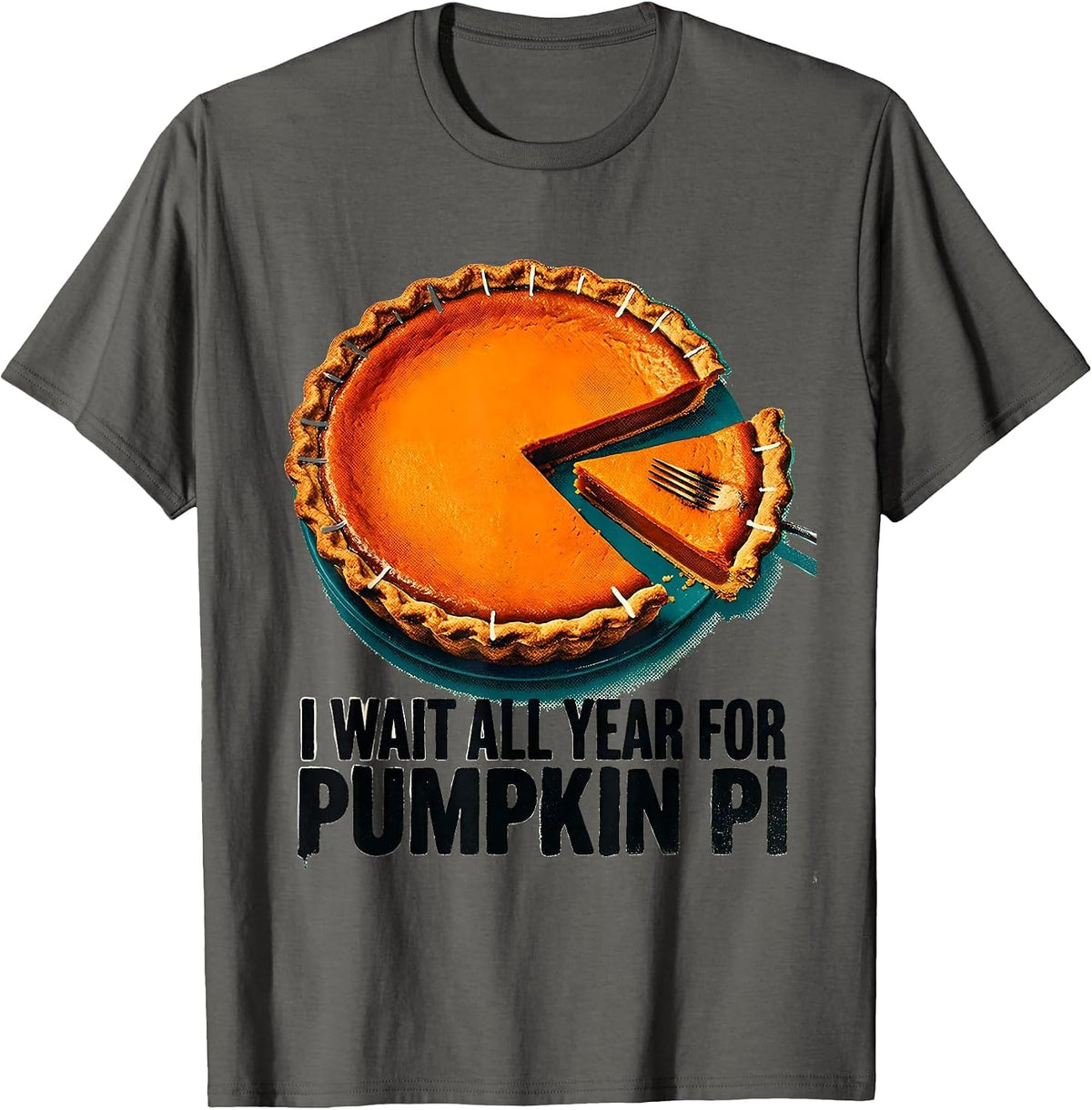 I Wait All Year For Pumpkin Pi Funny Thanksgiving Pie Lover T-Shirt - Asphalt Grey