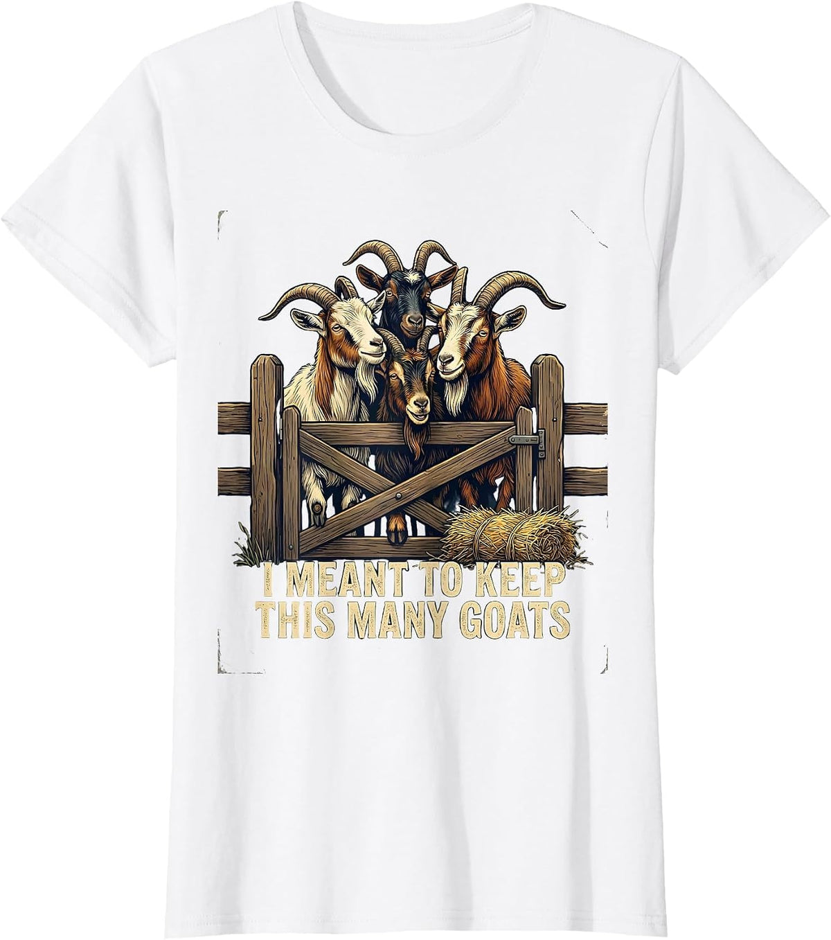 I Meant To Keep This Many Goats Vintage Farmer Goat Lover T-Shirt - White