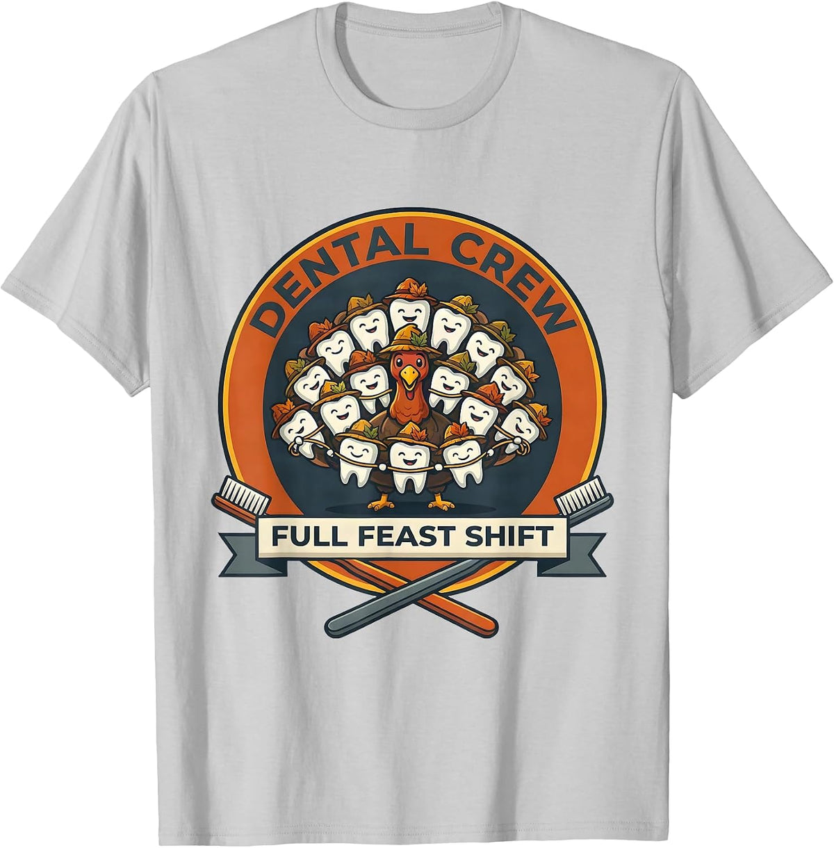 Men's Dental Crew Full Feast Shift Funny Dental Team Holiday Crew T-Shirt - Silver Grey