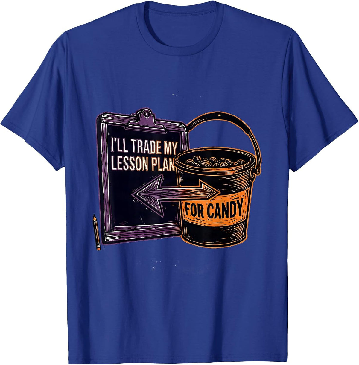 I'll Trade My Lesson Plan For Candy Funny Teacher Halloween T-Shirt - Royal Blue