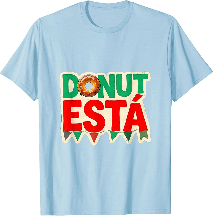 Men's Donut Está Stencil Graphic Cinco De Mayo Spanish Pun Party T-Shirt - Baby Blue