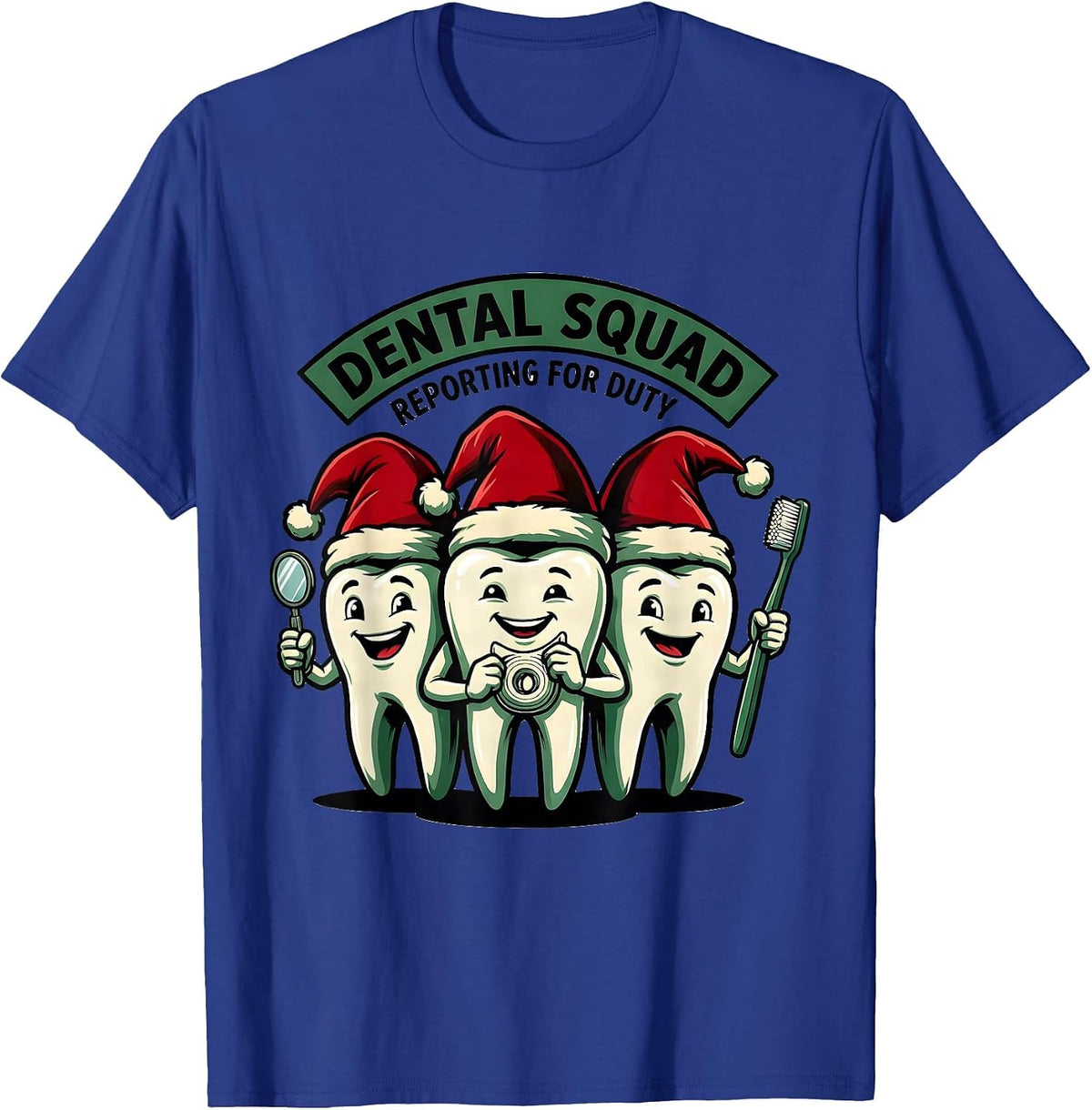 Men's Dental Squad Reporting for Duty Funny Dental Christmas T-Shirt - Royal Blue