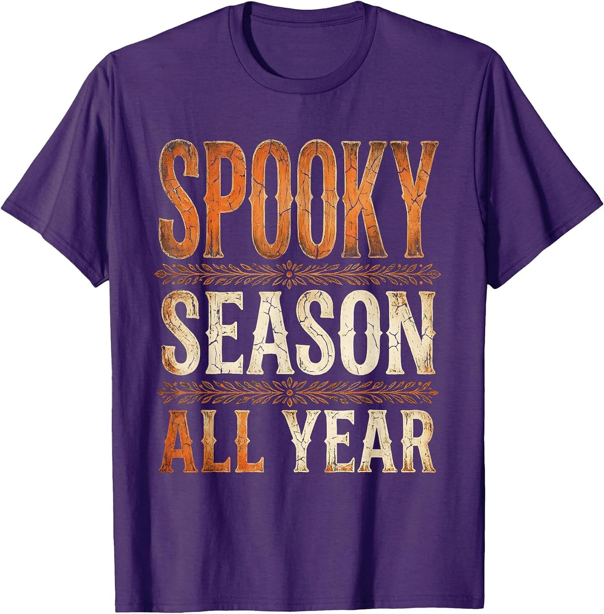 Spooky Season All Year Halloween Design T-Shirt - Purple