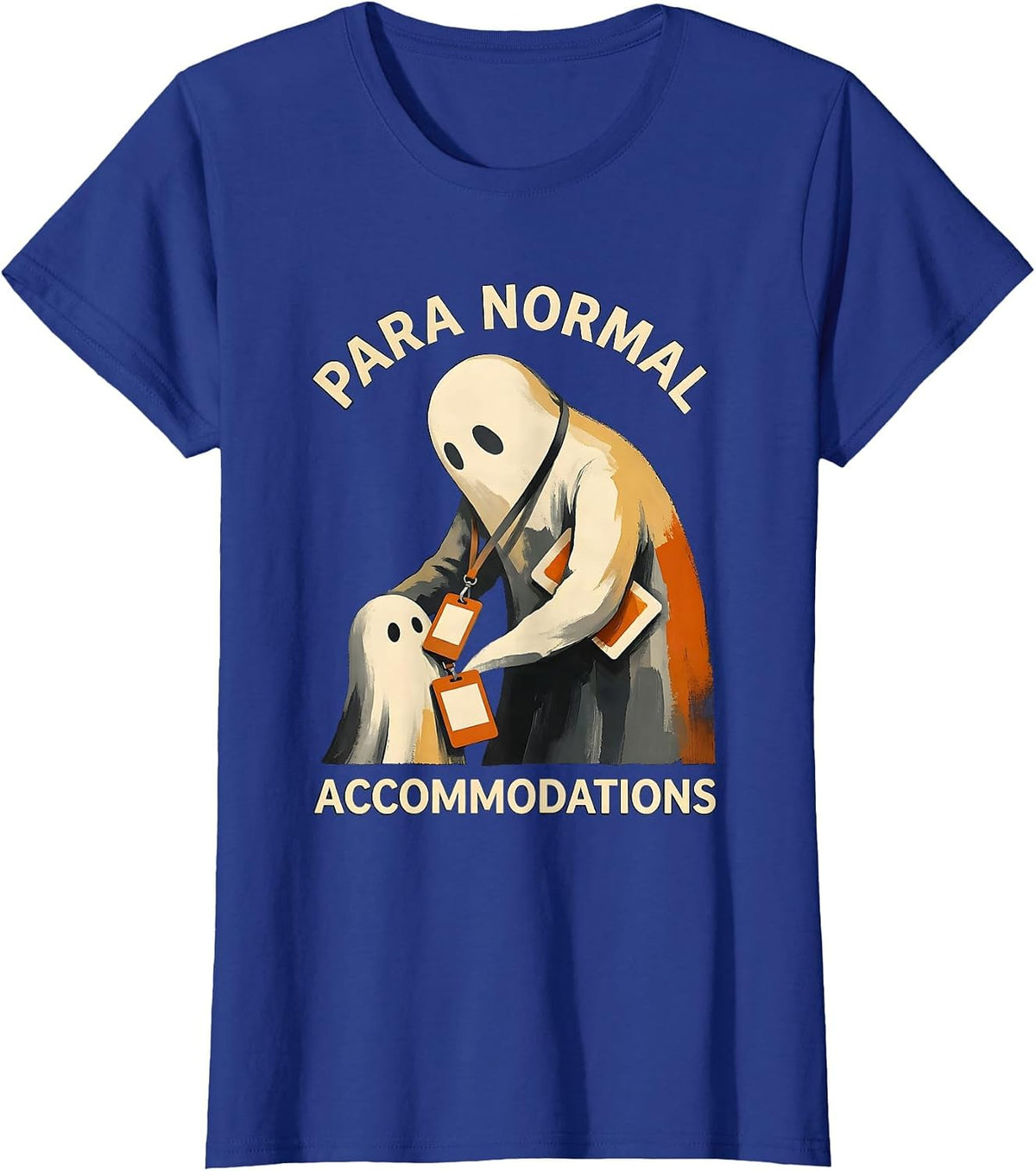 Women's Para Normal Accommodations Sped Teacher Ghost Halloween T-Shirt - Royal Blue