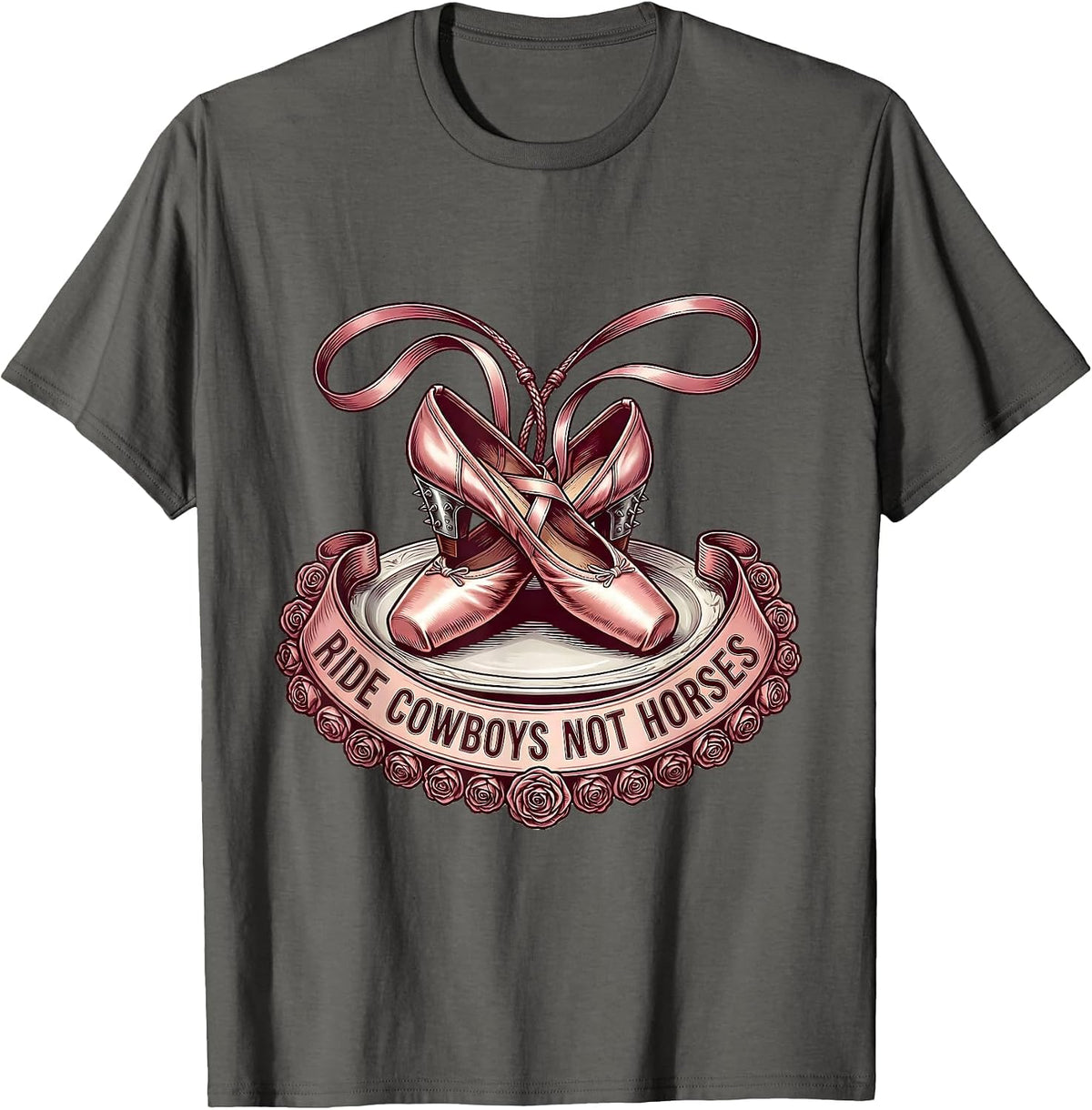 Ride Cowboys Not Horses Western Humor Design T-Shirt - Asphalt Grey