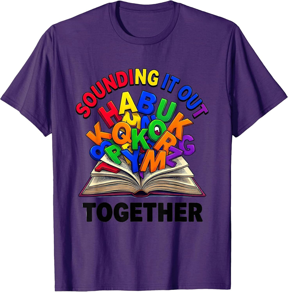 Reading Teacher Sounding It Out Together Design T-Shirt - Purple