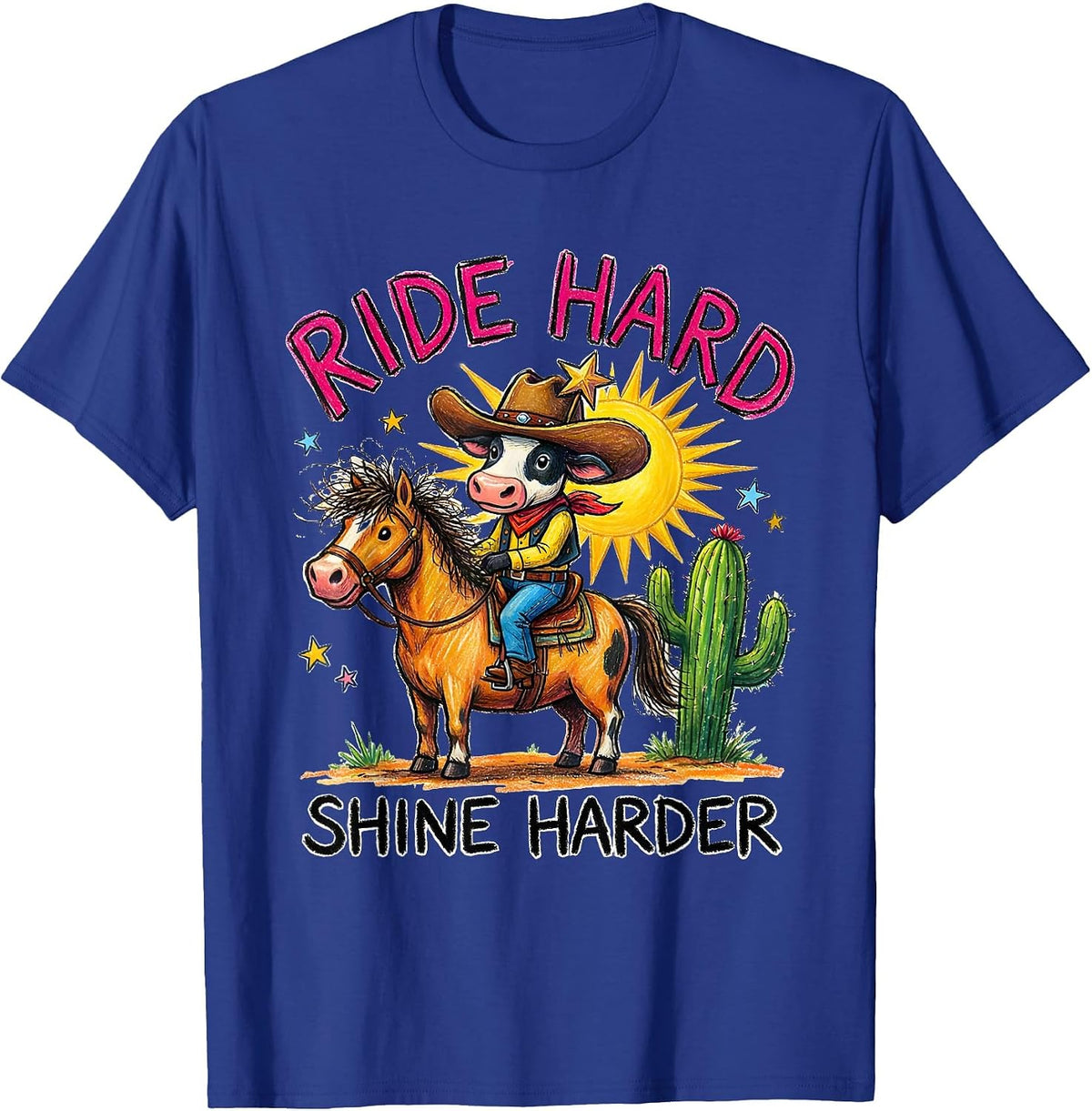 Ride Hard Shine Harder Western Cowgirl Design T-Shirt - Royal Blue