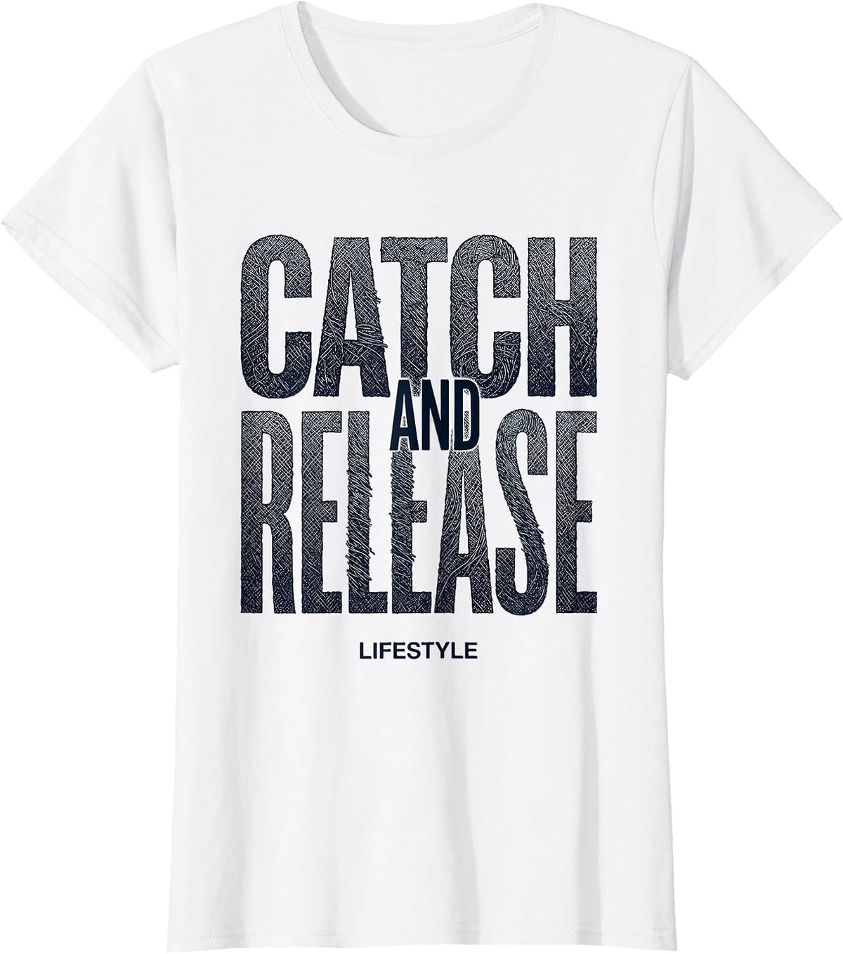 Catch and Release Lifestyle Fishing Design T-Shirt - White